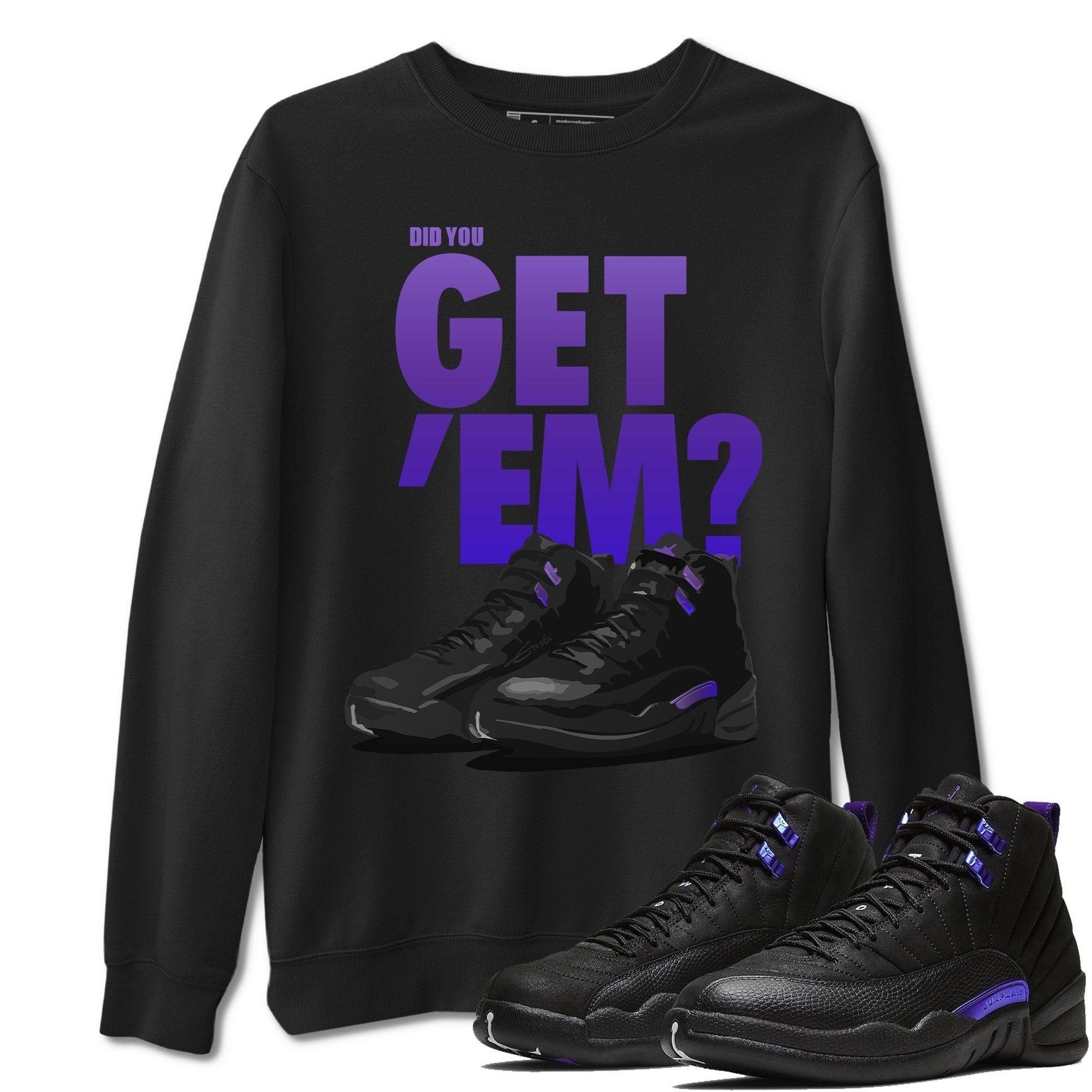 Did You Get 'Em Unisex Tops - Air Jordan 12 Dark Concord