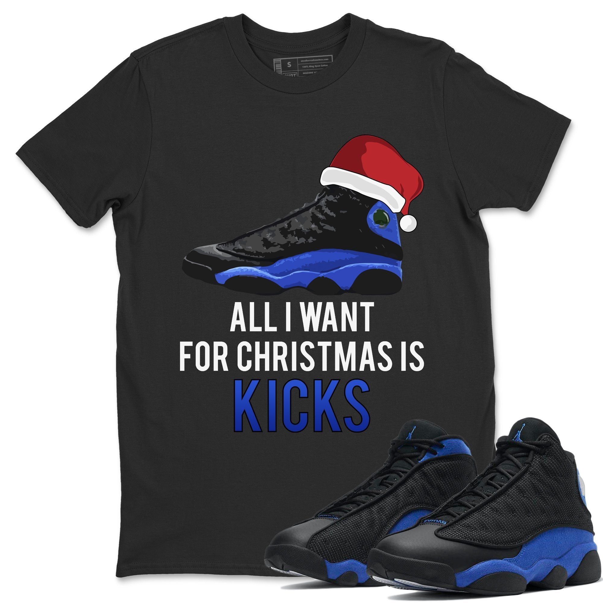 All i Want For Christmas is Kicks Unisex Tops - Air Jordan 13 Hyper Royal