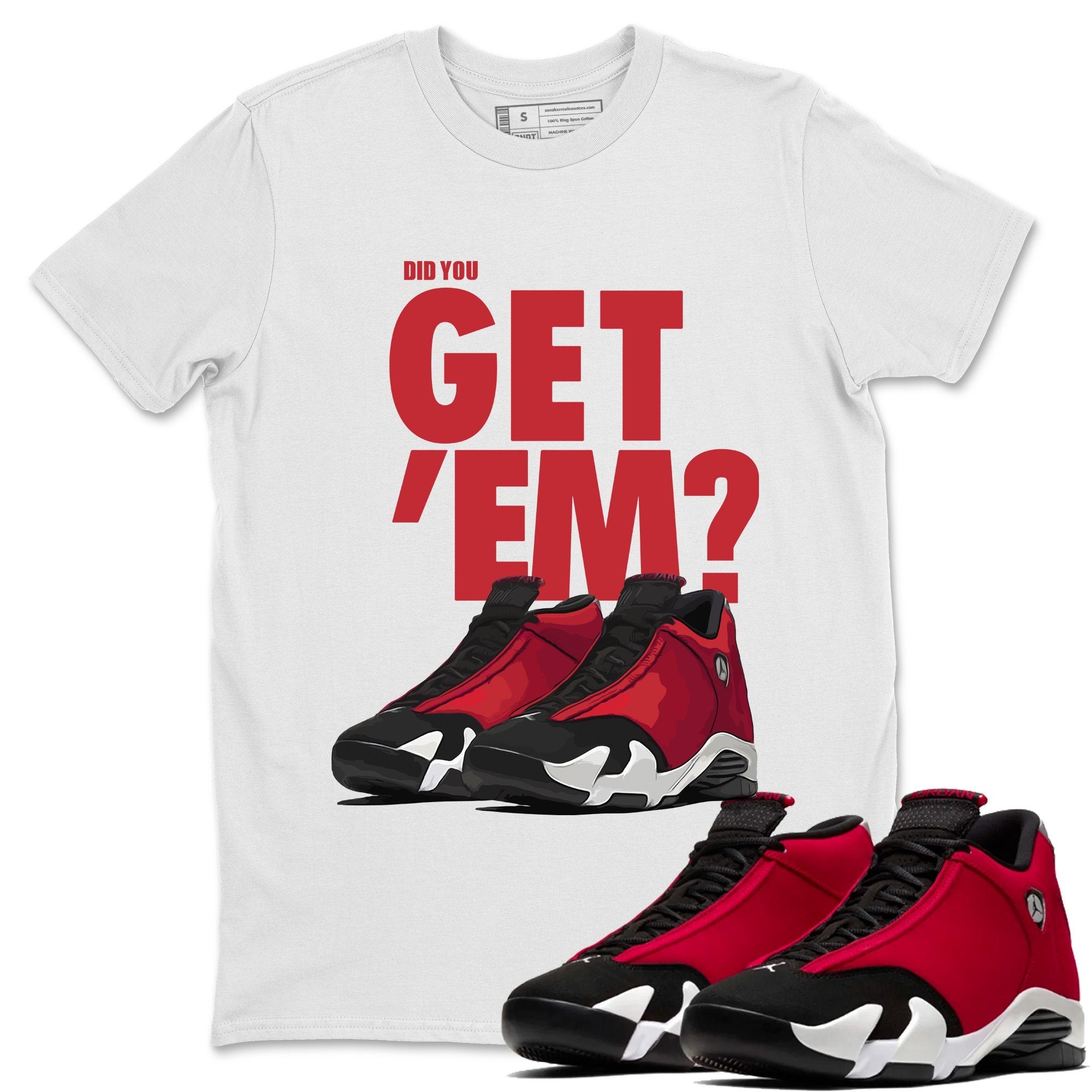 Did You Get 'Em Unisex Tops - Air Jordan 14 Gym Red