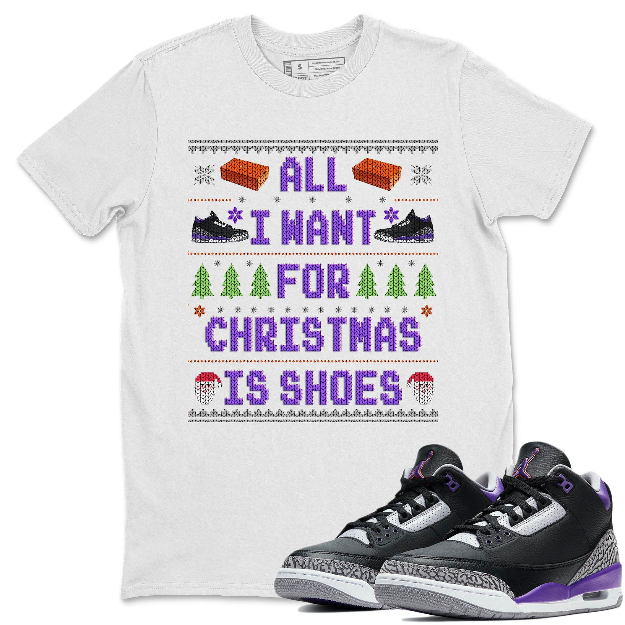 All I Want For Christmas Is Shoes Unisex Tops - Air Jordan 3 Court Purple