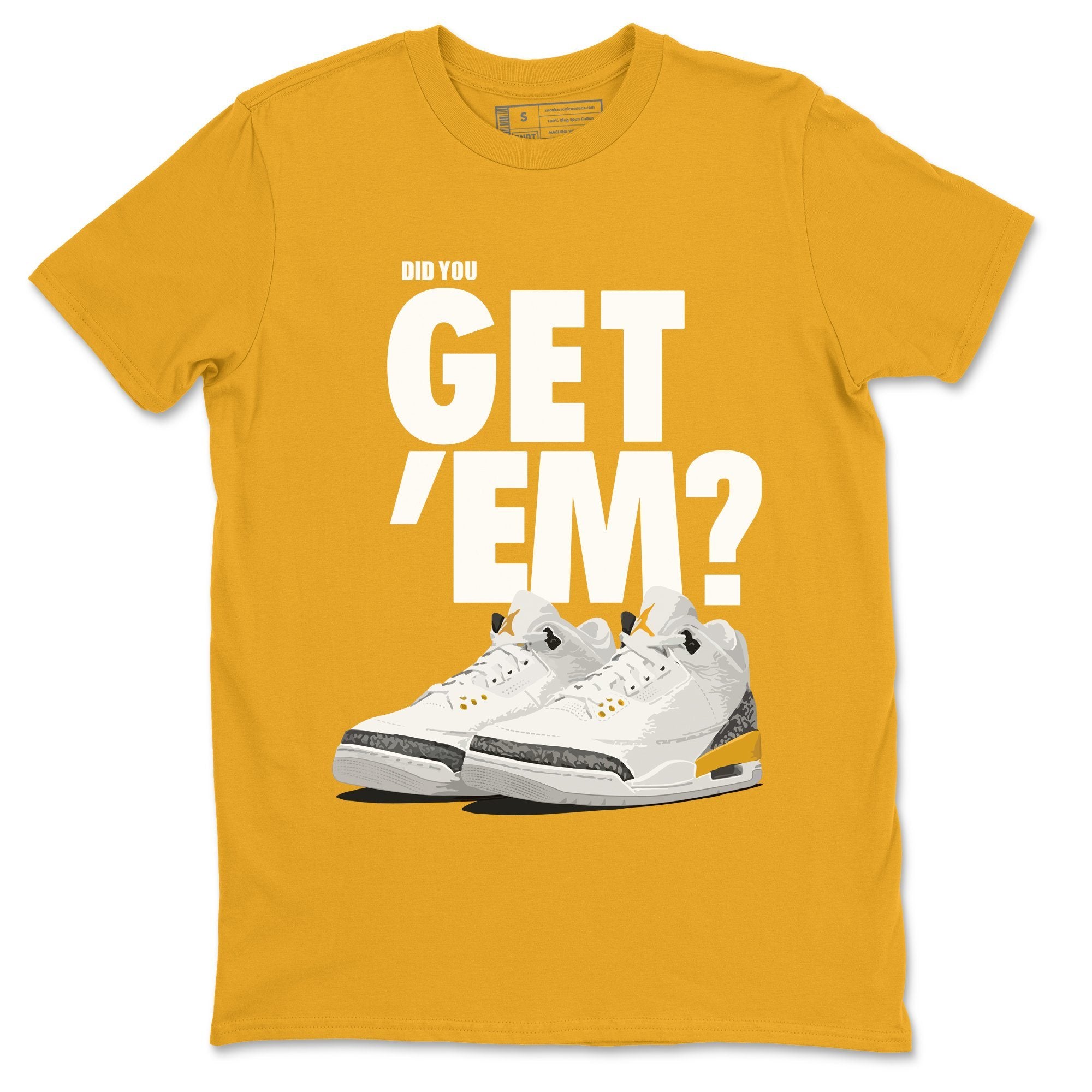 Did You Get 'Em Unisex Tops - Air Jordan 3 Laser Orange