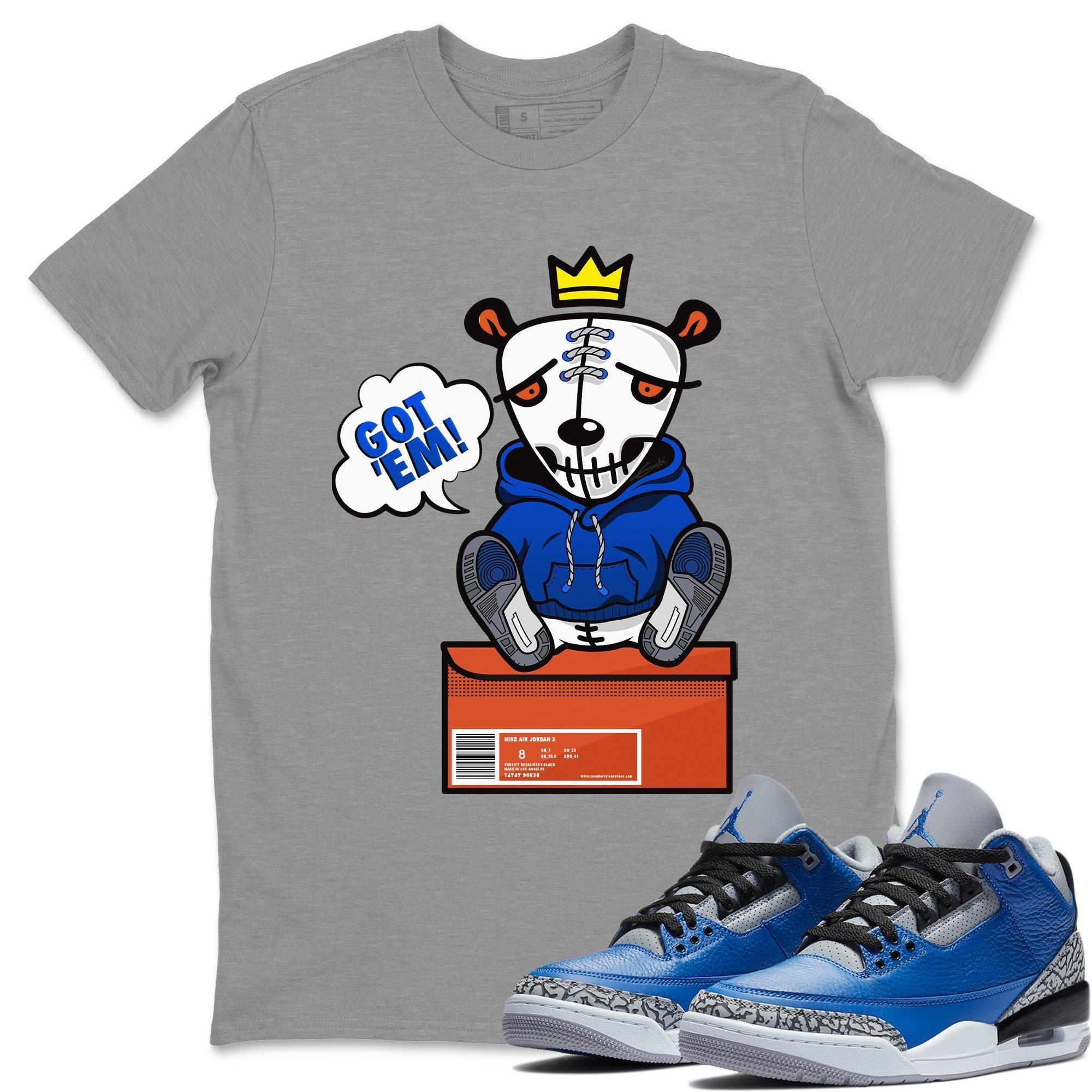 Got Em Unisex Tops - Air Jordan 3 Varsity Royal