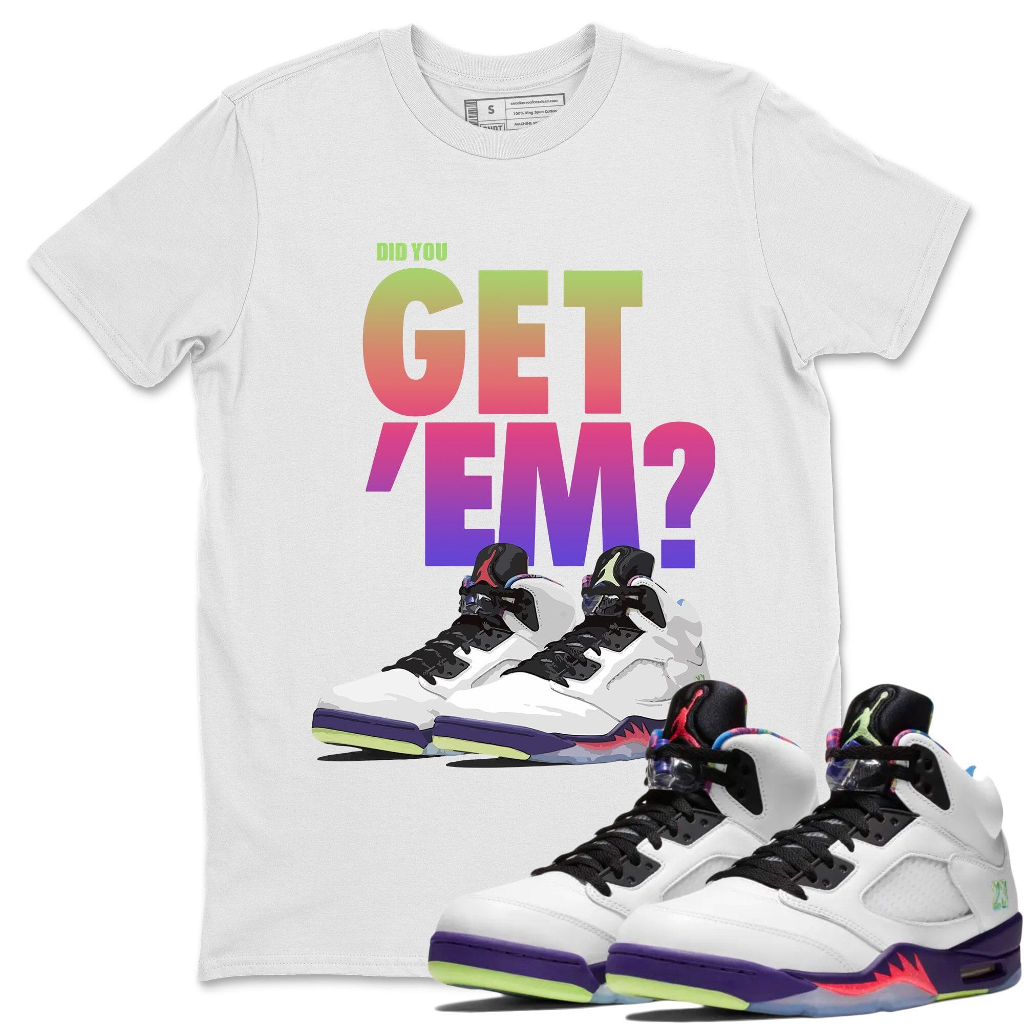 Did You Get 'Em Unisex Tops - Air Jordan 5 Ghost Green