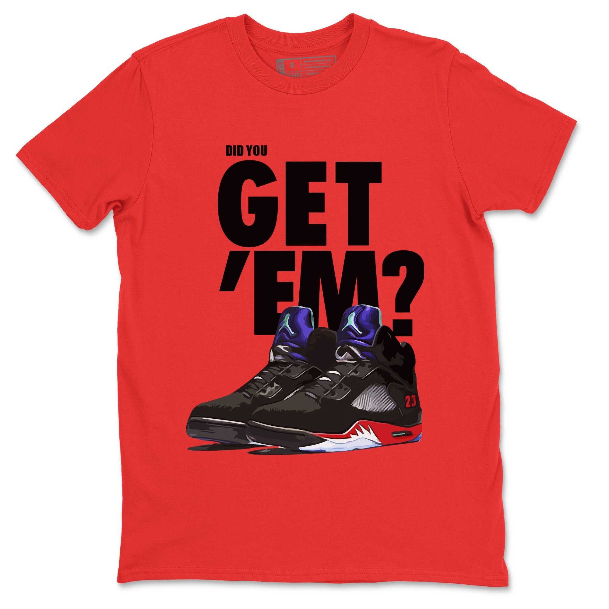 Did You Get 'Em Unisex Tops - Air Jordan 5 Top 3