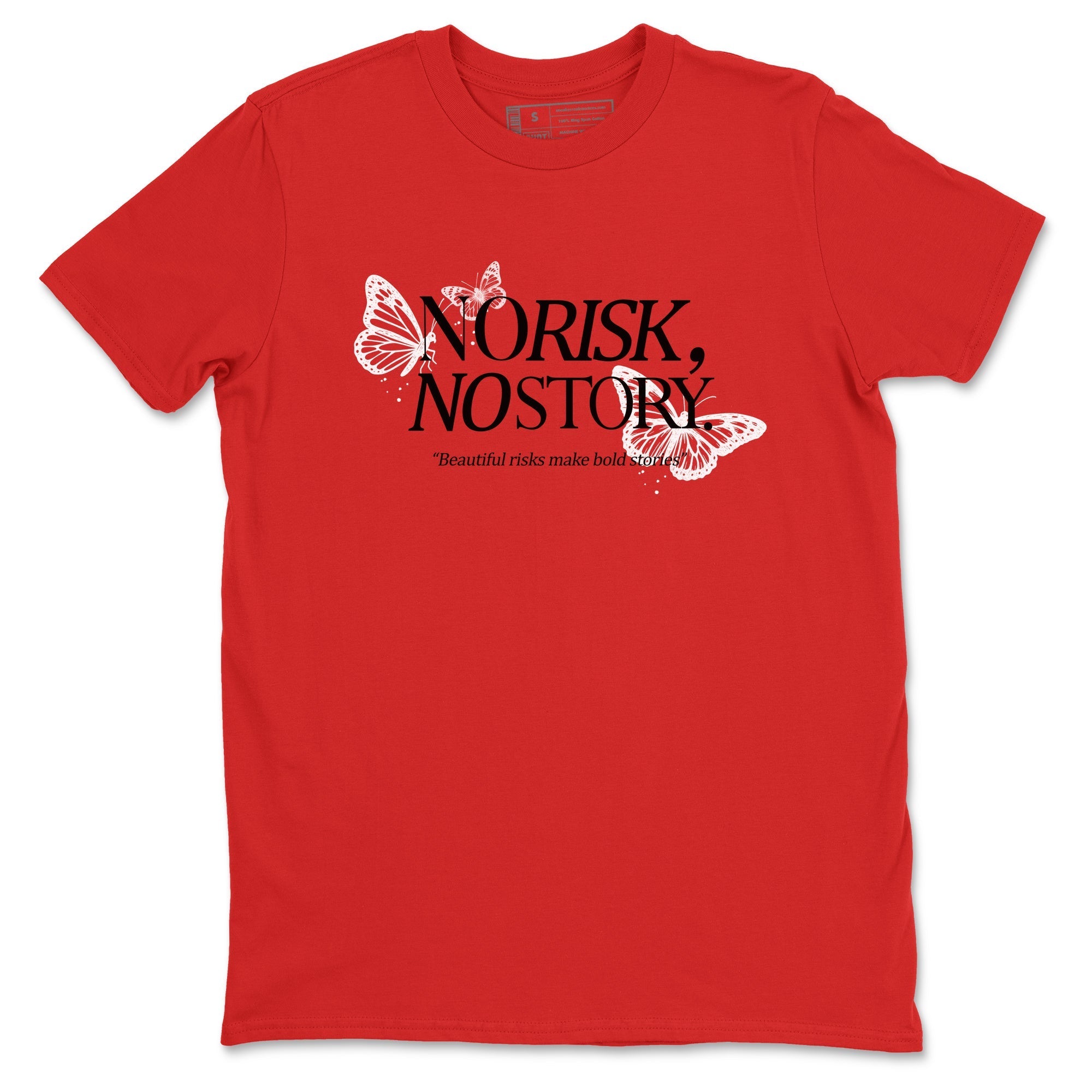 No Risk No Story snkmatch Tees - Air Jordan 11 Bred