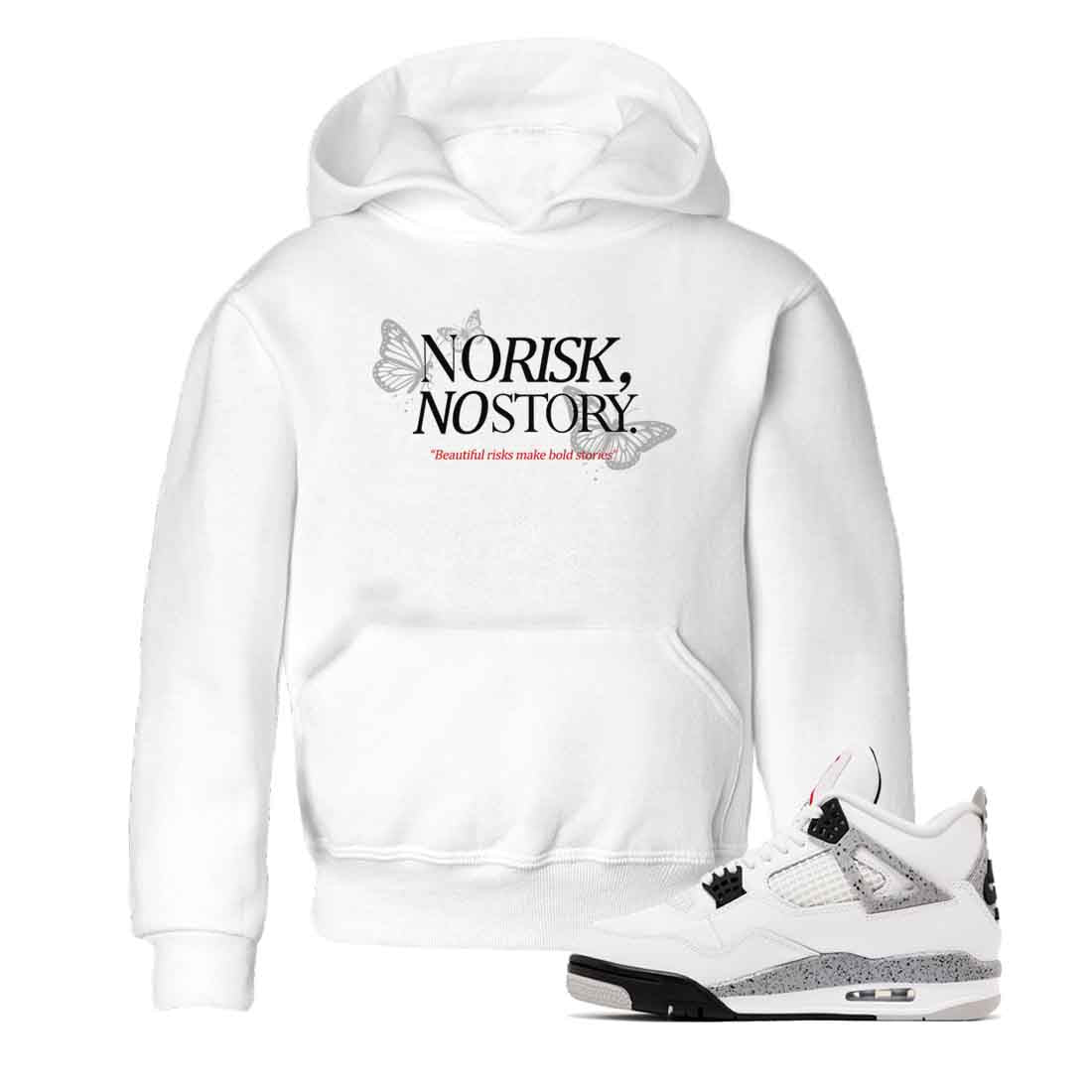 No Risk No Story snkmatch Tees Kids - Air Jordan 4 White Cement