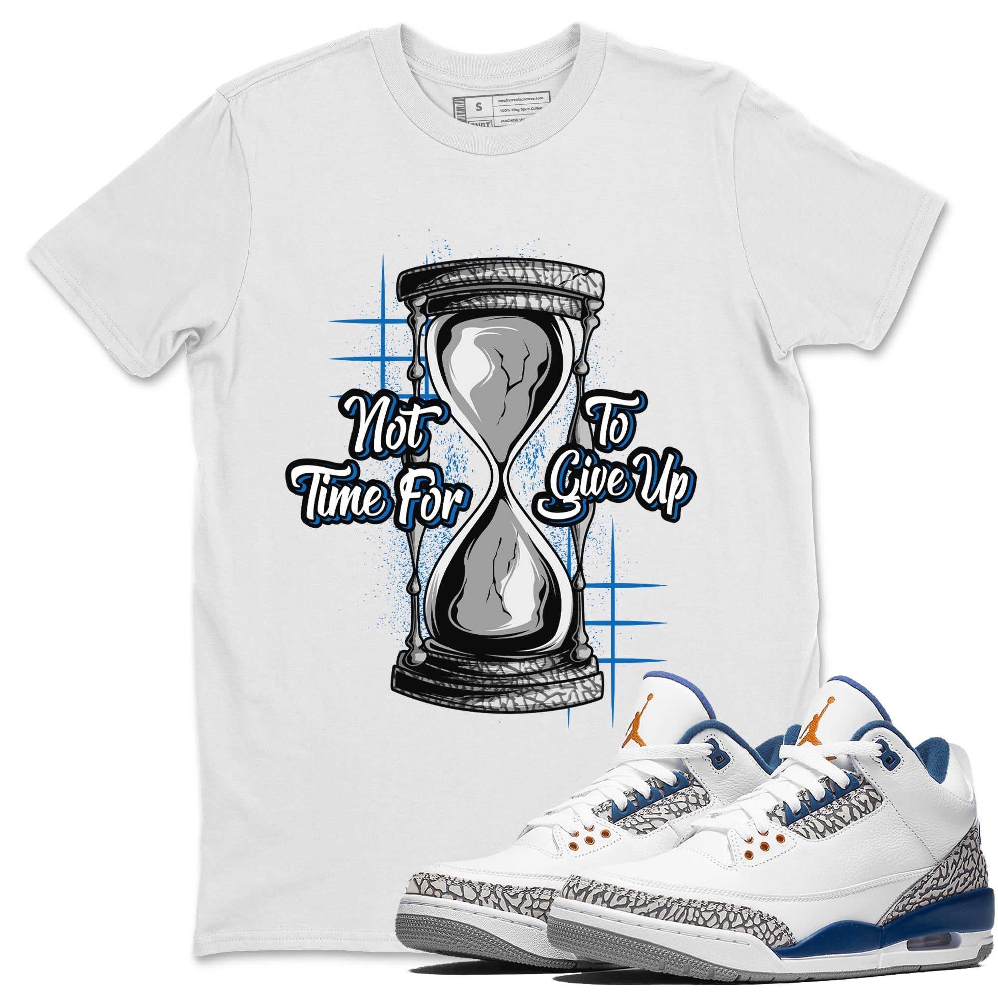 Not Time For To Give Up Unisex Tops - Air Jordan 3 Wizards