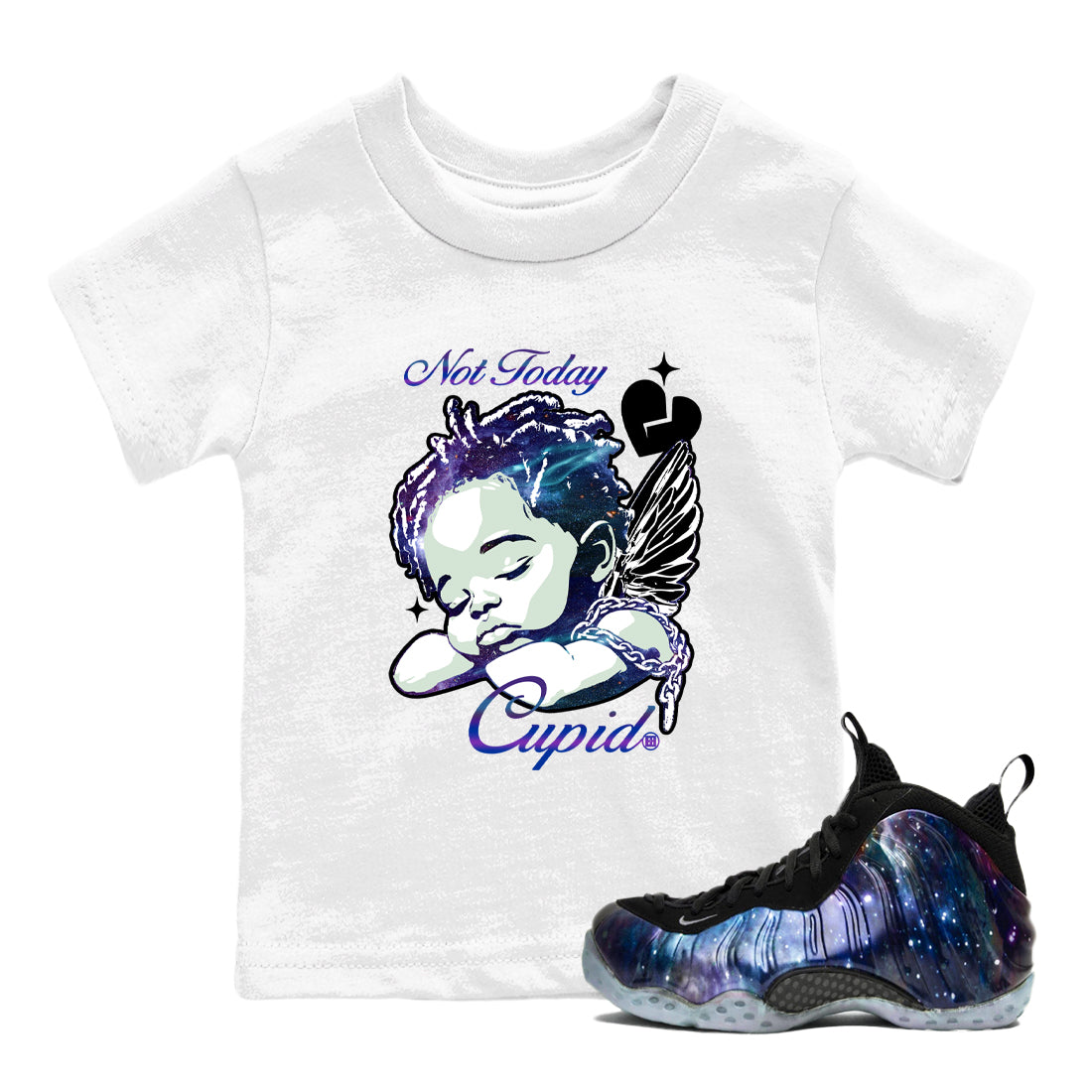Not Today Cupid snkmatch Tees Kids - Air Foamposite One Galaxy