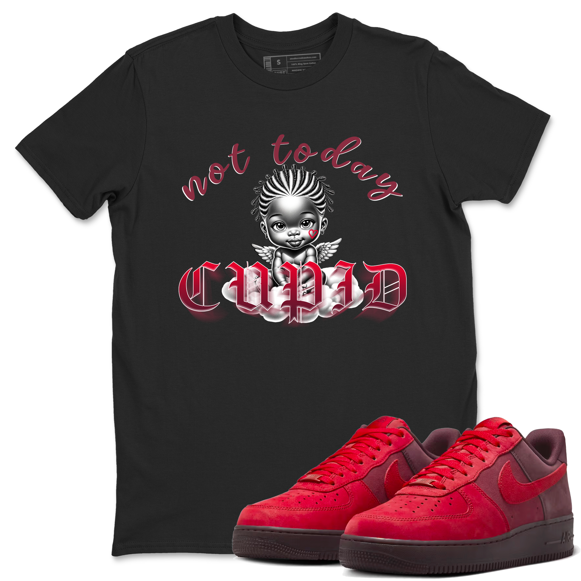 Not Today Cupid snkmatch Tees - Air Force 1 Layers Of Love