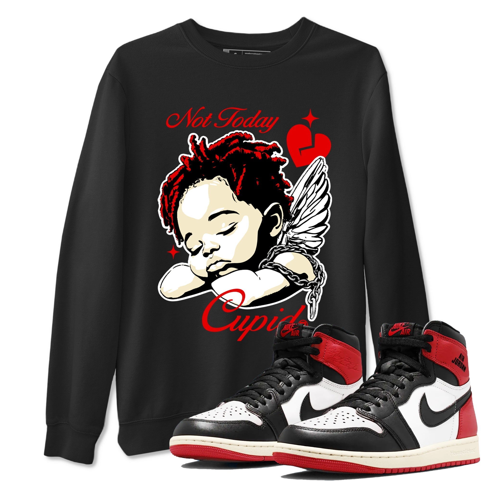 Not Today Cupid snkmatch Tees - Air Jordan 1 Black Toe Reimagined