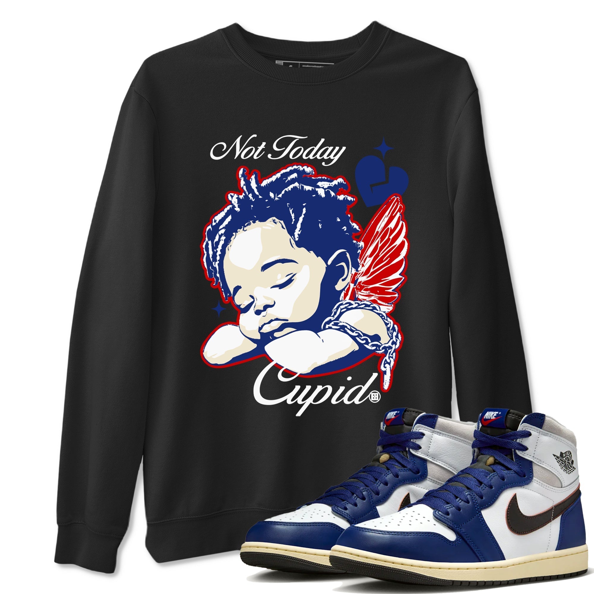 Not Today Cupid snkmatch Tees - Air Jordan 1 Rare Air