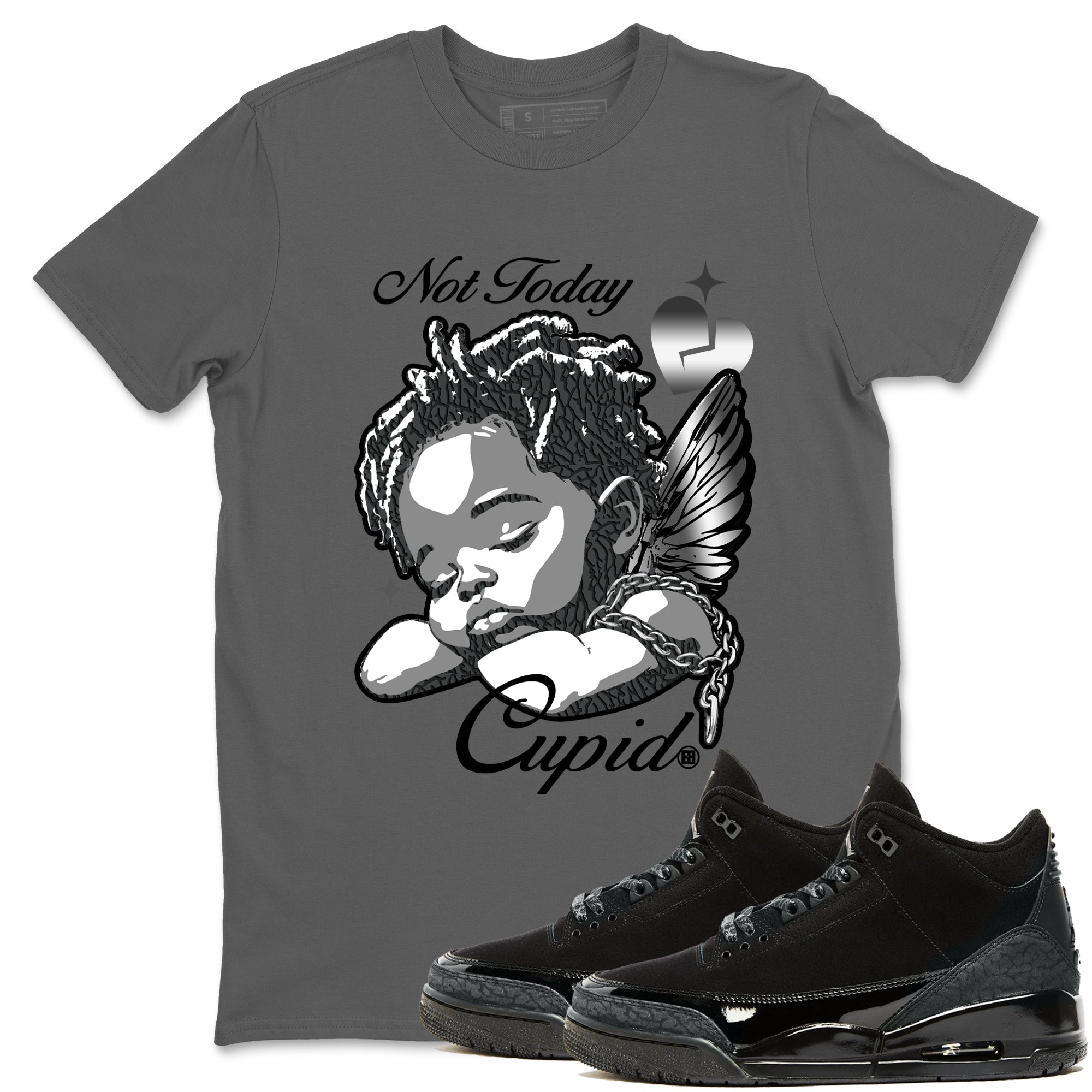 Not Today Cupid snkmatch Tees - Air Jordan 3 Black Cat