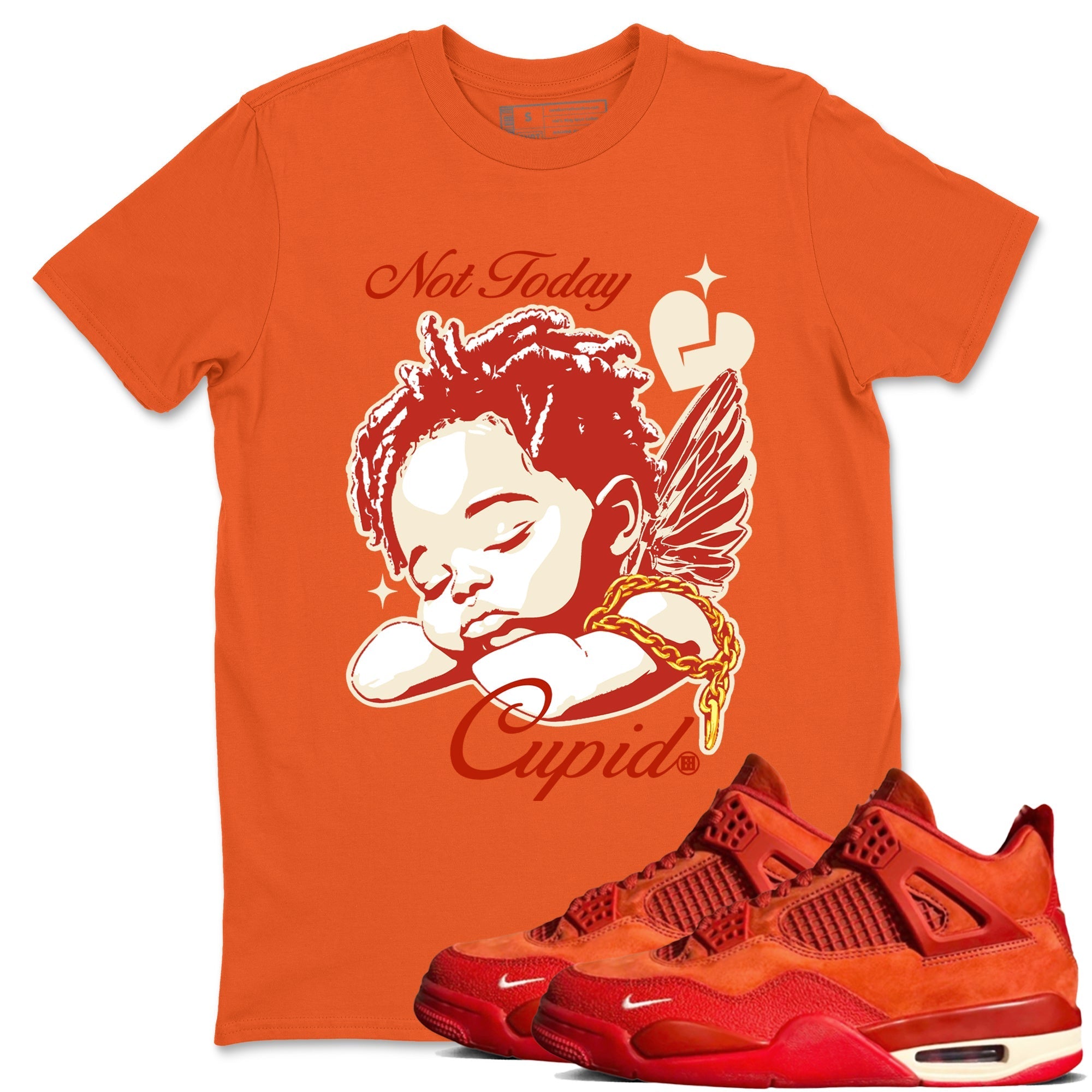 Not Today Cupid snkmatch Tees - Air Jordan 4 Brick By Brick