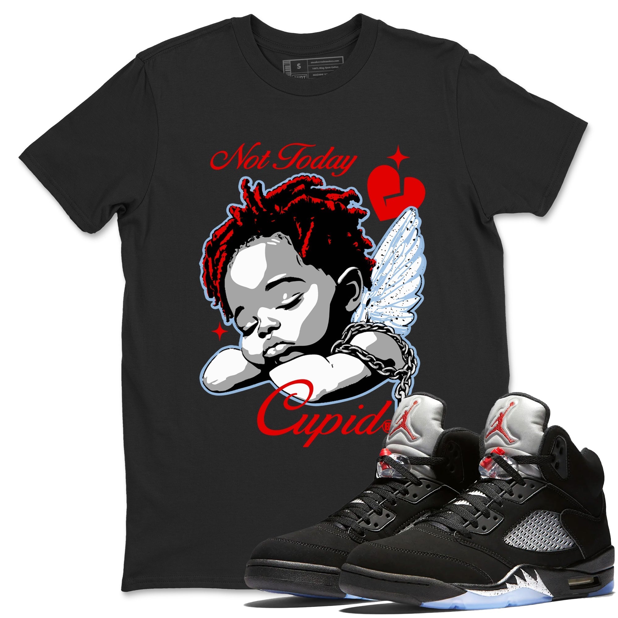 Not Today Cupid snkmatch Tees - Air Jordan 5 Reimagined