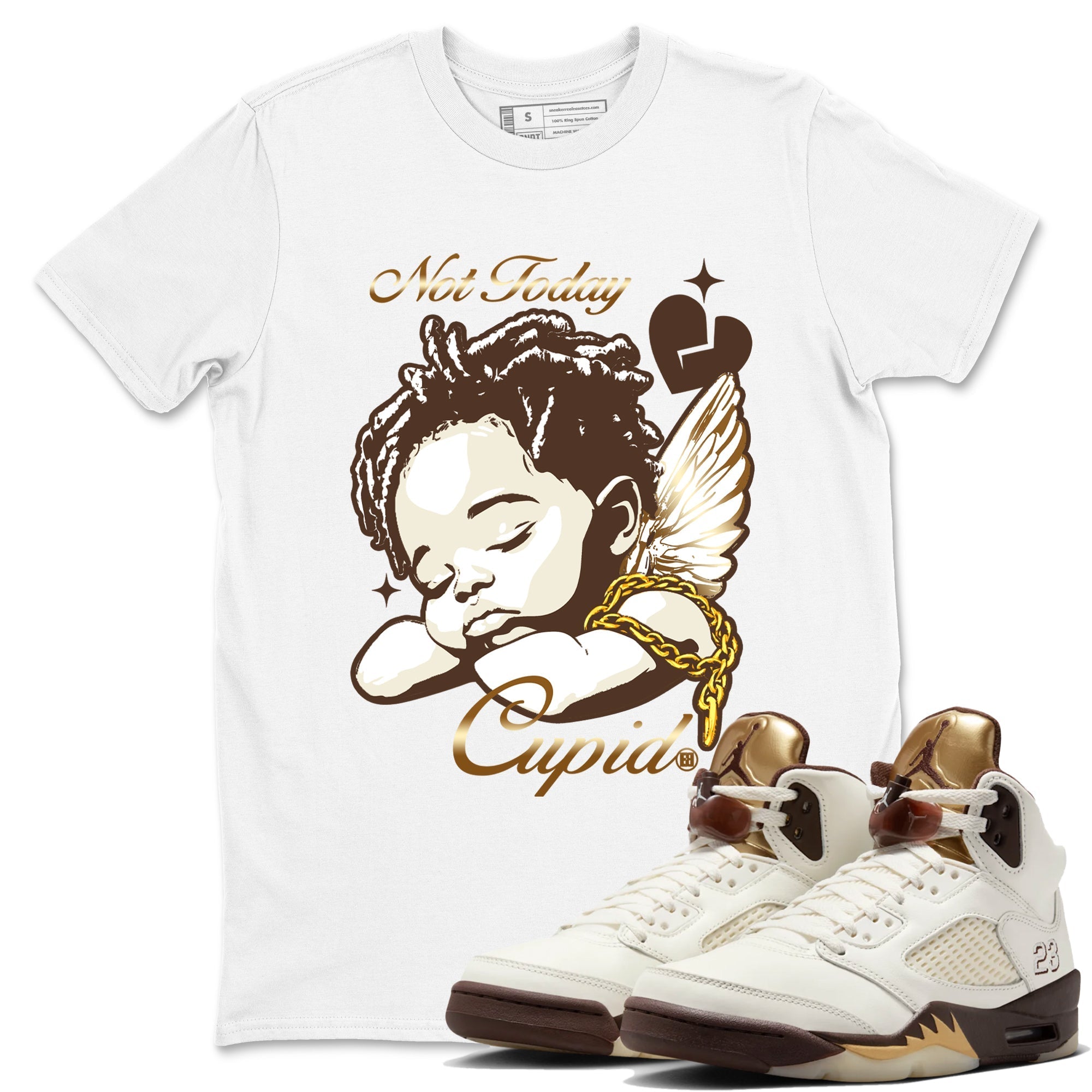 Not Today Cupid snkmatch Tees - Air Jordan 5 Golden Ticket