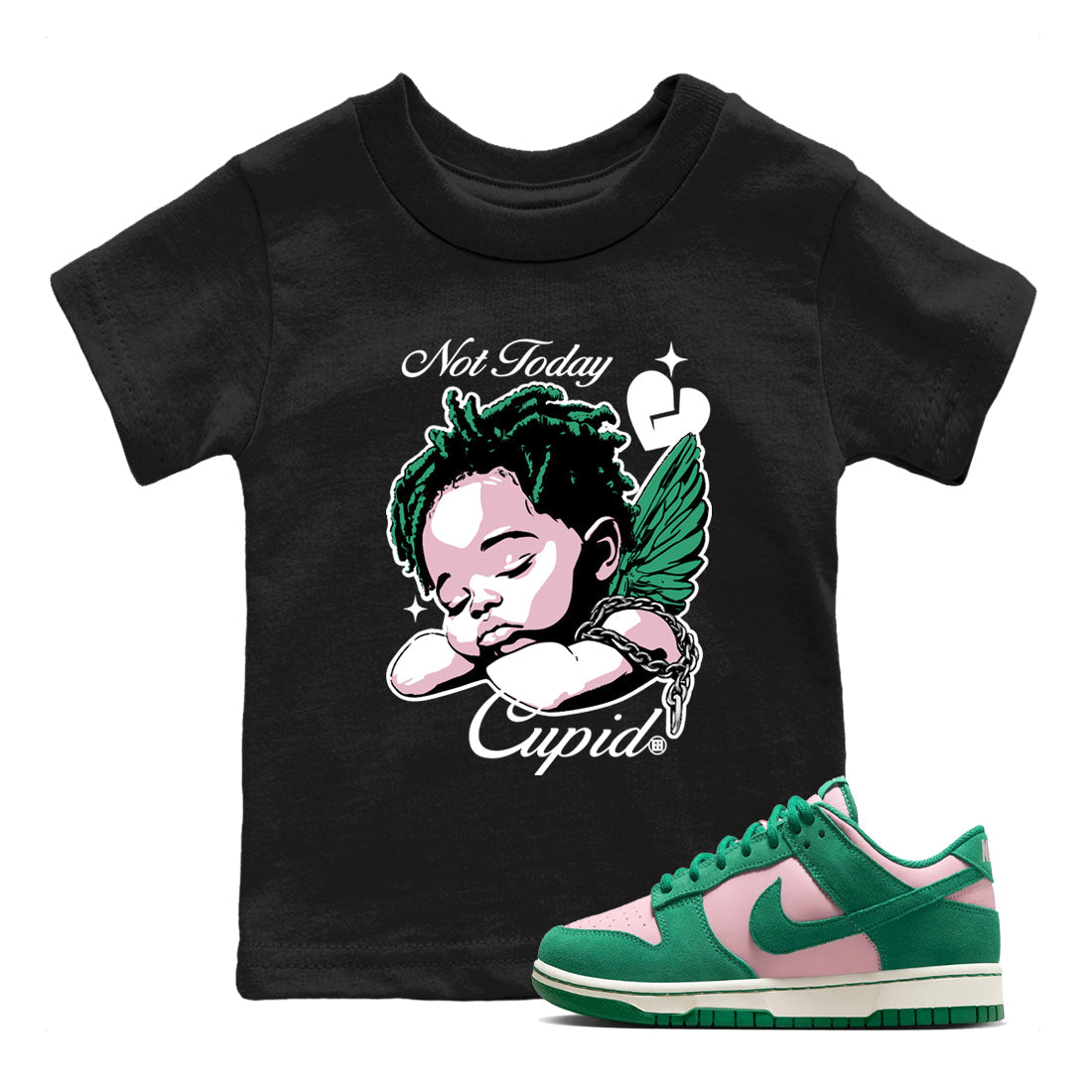 Not Today Cupid snkmatch Tees Kids - Dunk Medium Soft Pink Malachite