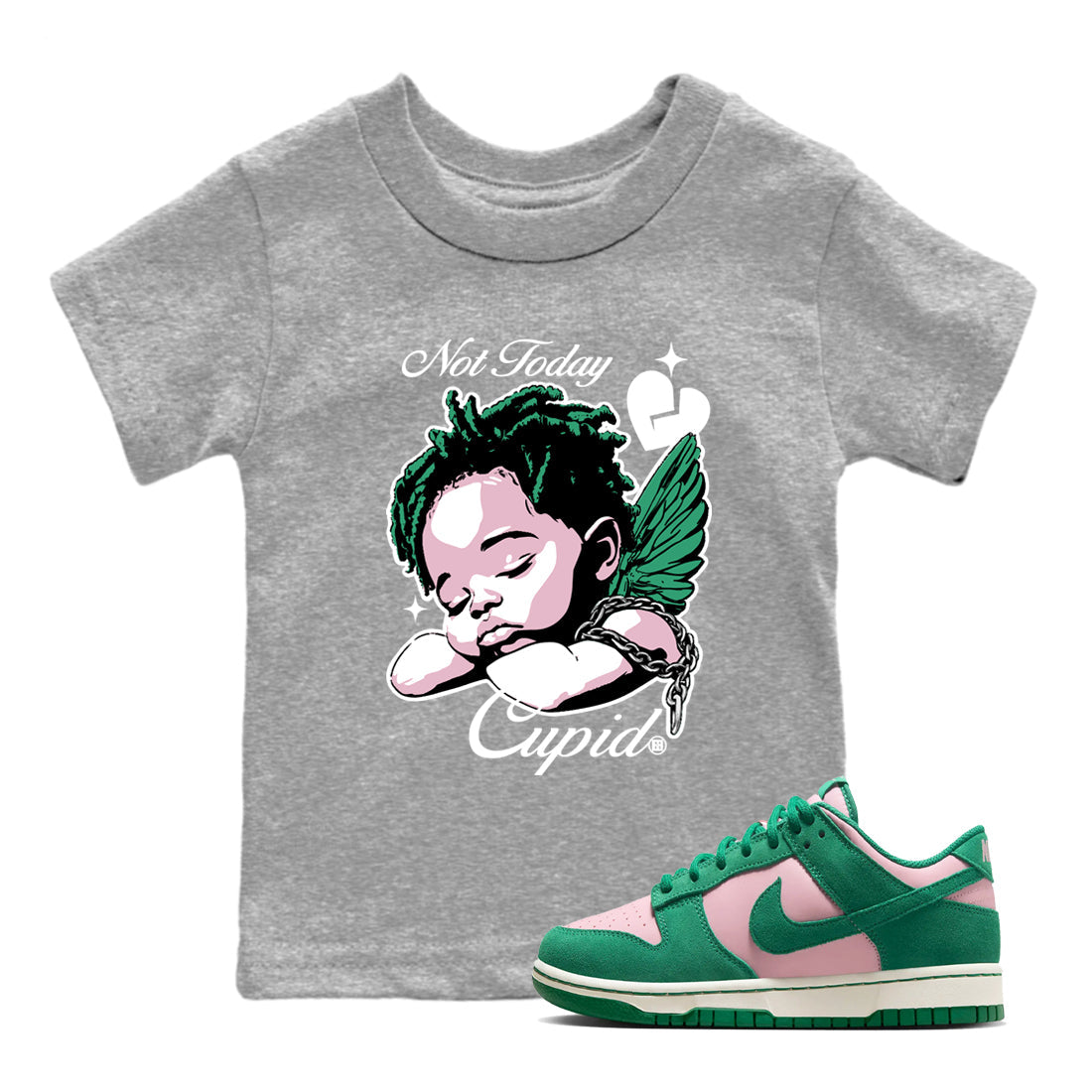 Not Today Cupid snkmatch Tees Kids - Dunk Medium Soft Pink Malachite