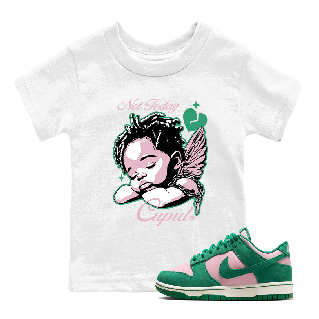 Not Today Cupid snkmatch Tees Kids - Dunk Medium Soft Pink Malachite