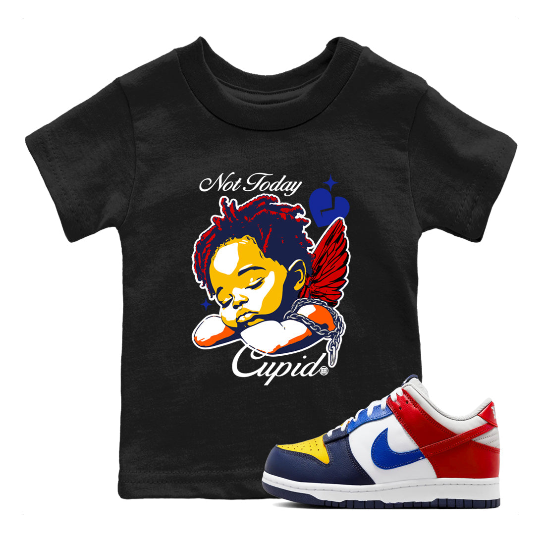 Not Today Cupid snkmatch Tees Kids - Dunk What The