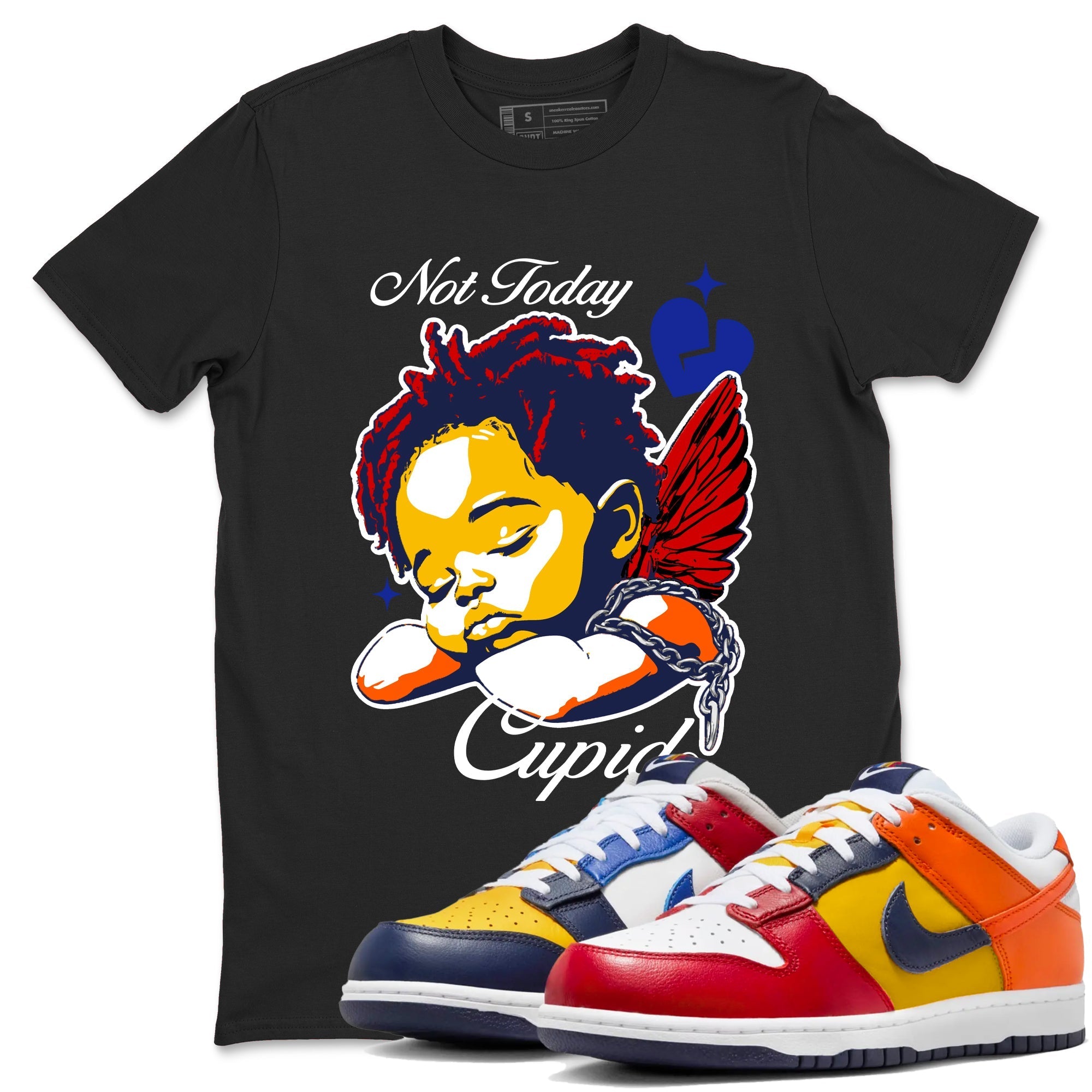 Not Today Cupid snkmatch Tees - Dunk What The