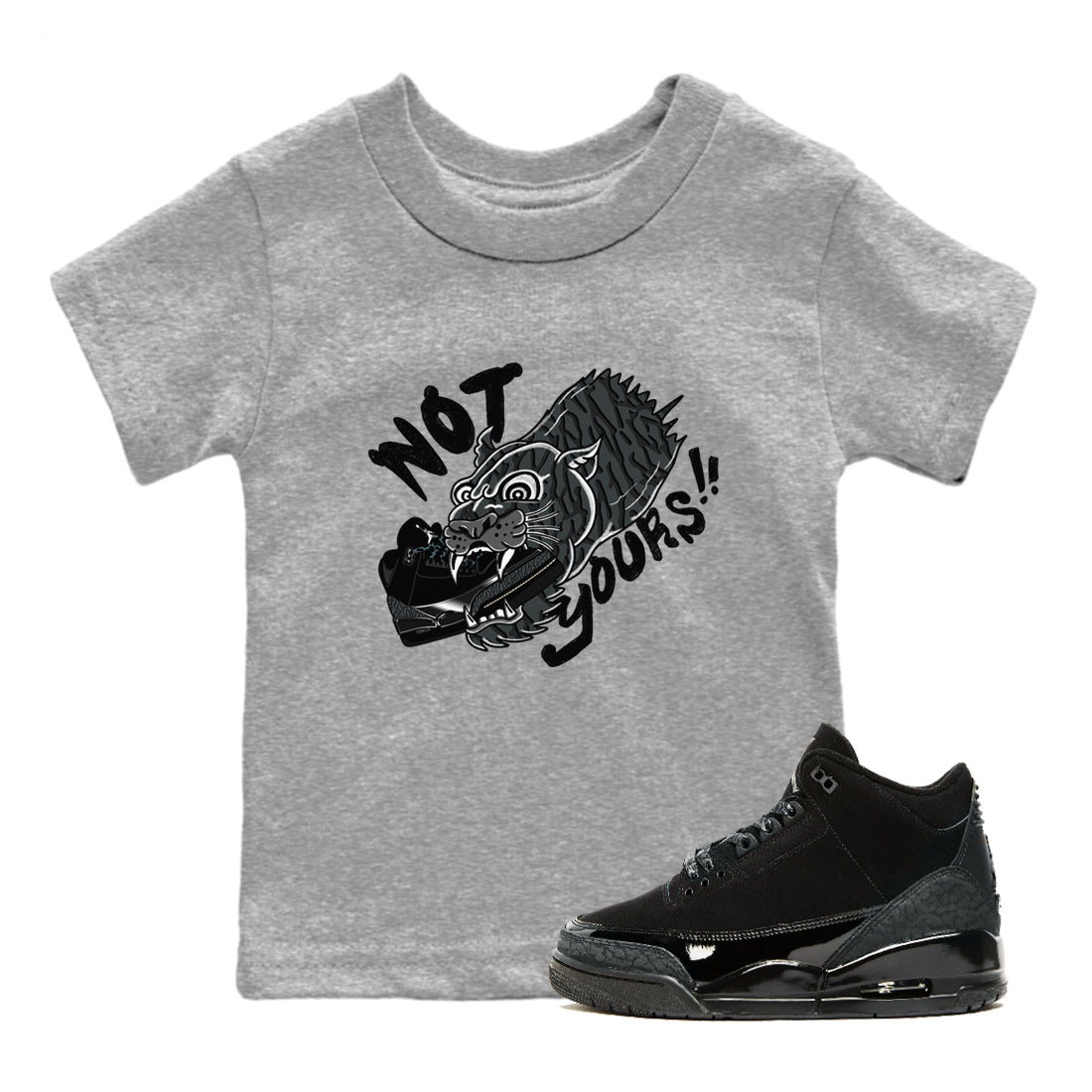 Not Yours snkmatch Tees Kids - Air Jordan 3 Black Cat