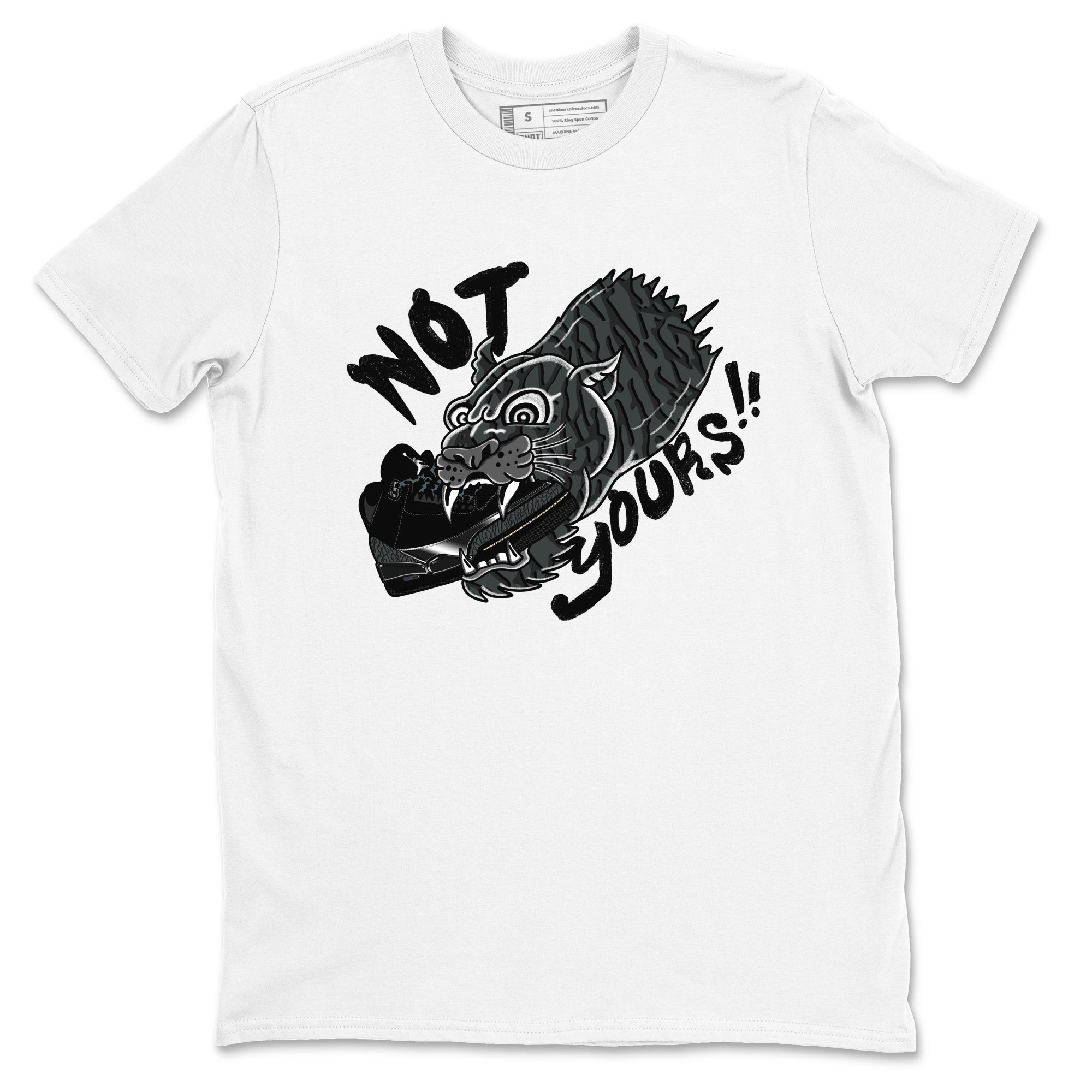 Not Yours snkmatch Tees - Air Jordan 3 Black Cat