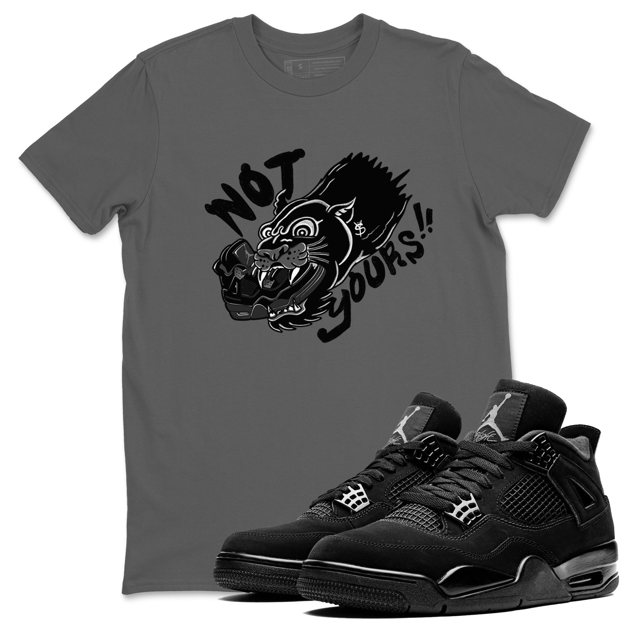 Not Yours snkmatch Tees - Air Jordan 4 Black Cat