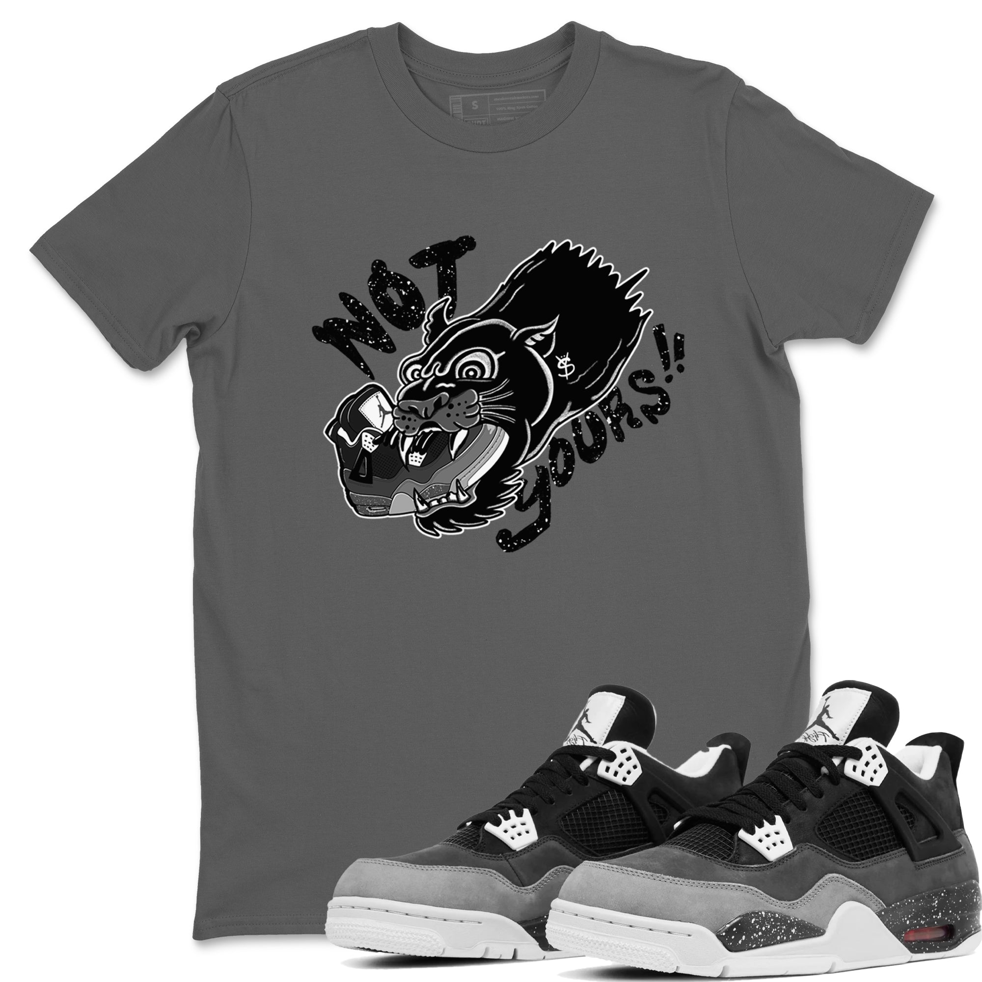 Not Yours snkmatch Tees - Air Jordan 4 Fear