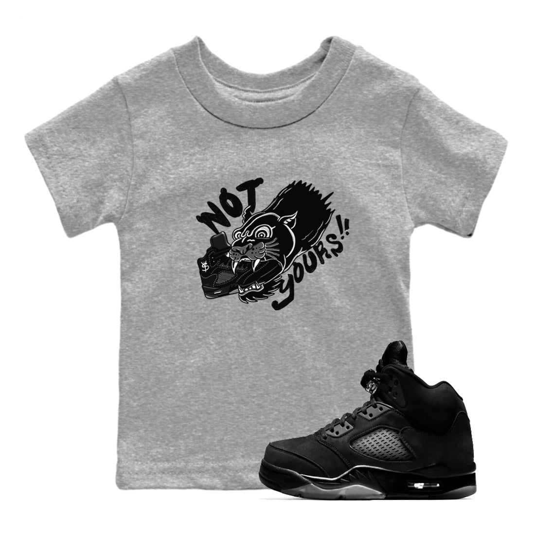 Not Yours snkmatch Tees Kids - Air Jordan 5 Black Cat