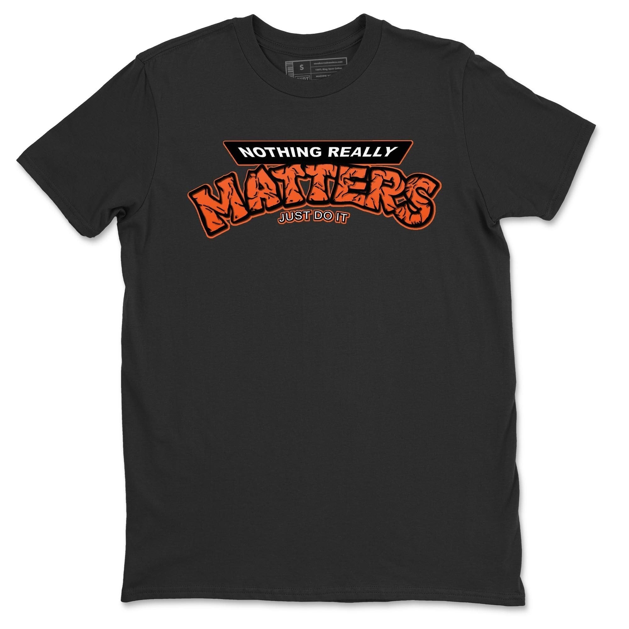 Nothing Matters Unisex Tops - Air Jordan 1 Electro Orange