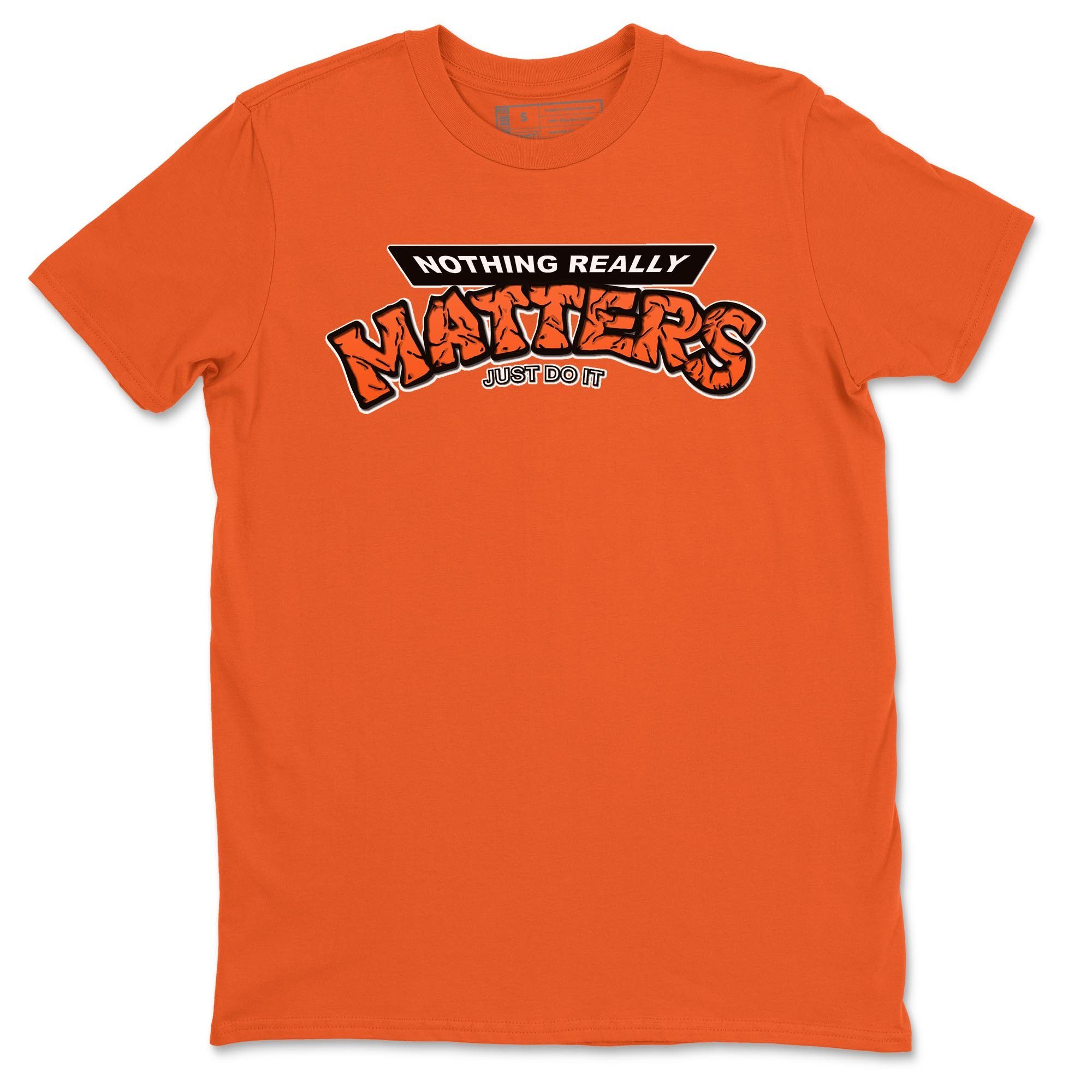 Nothing Matters Unisex Tops - Air Jordan 1 Electro Orange