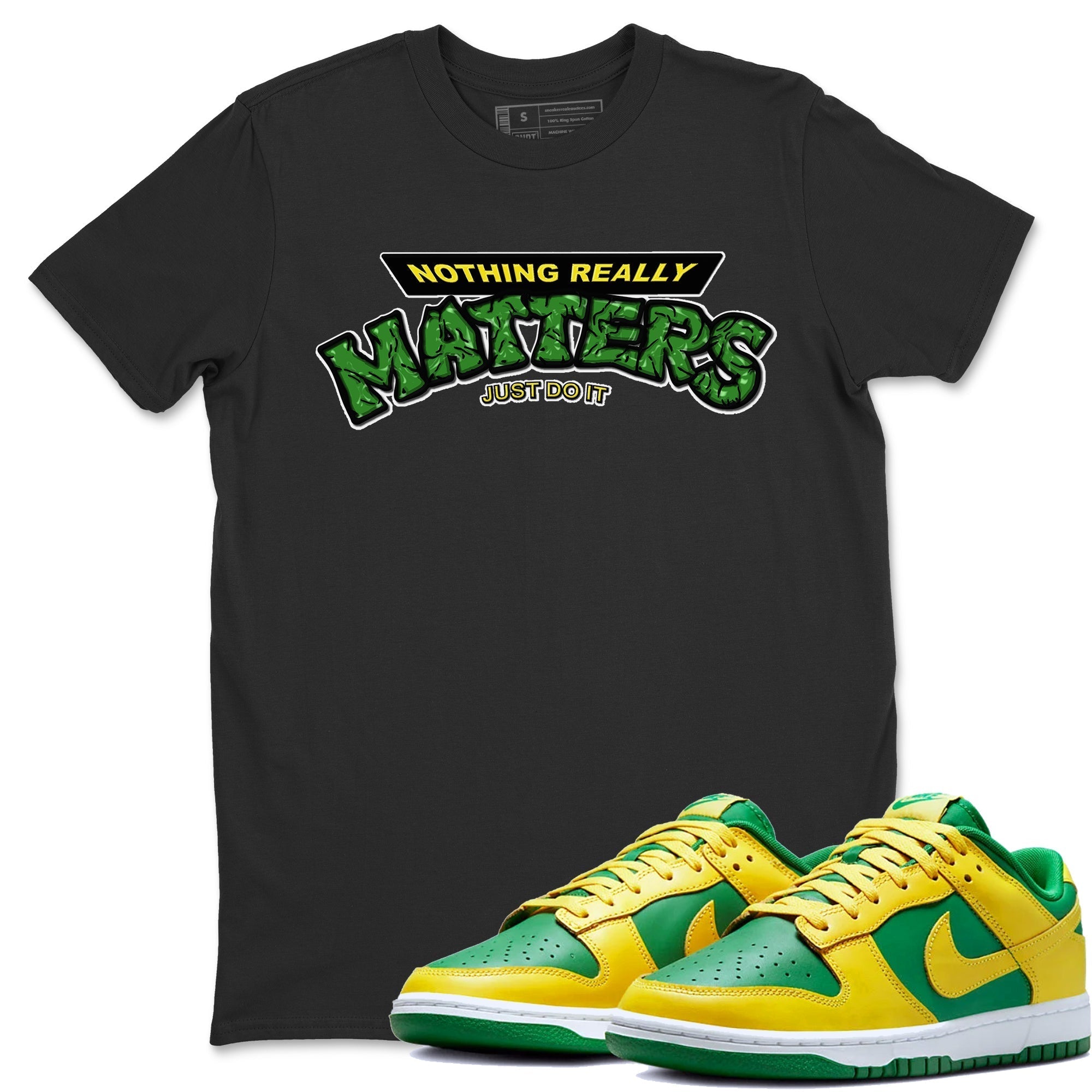 Nothing Matters Unisex Tops - Dunk Reverse Brazil