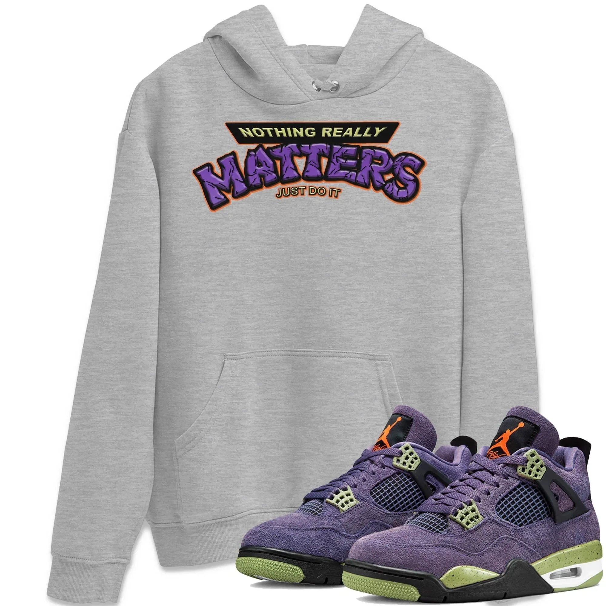Nothing Matters Unisex Tops - Air Jordan 4 Canyon Purple