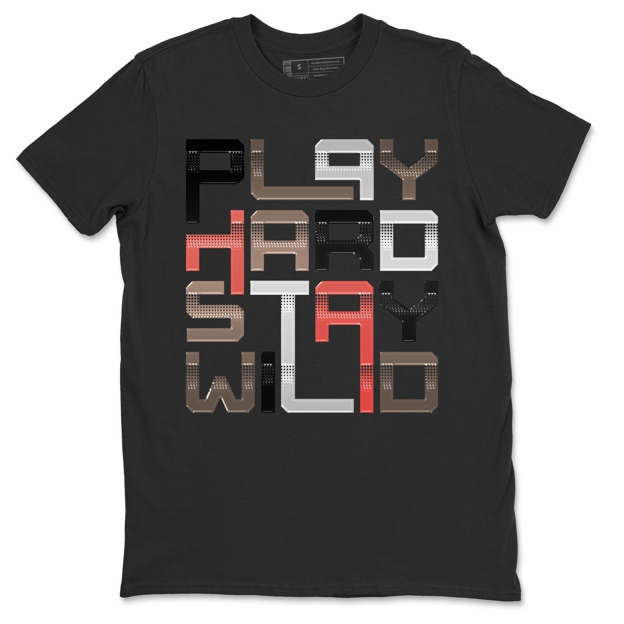 Play Hard Stay Wild Unisex Tops - Air Jordan 4 Taupe Haze