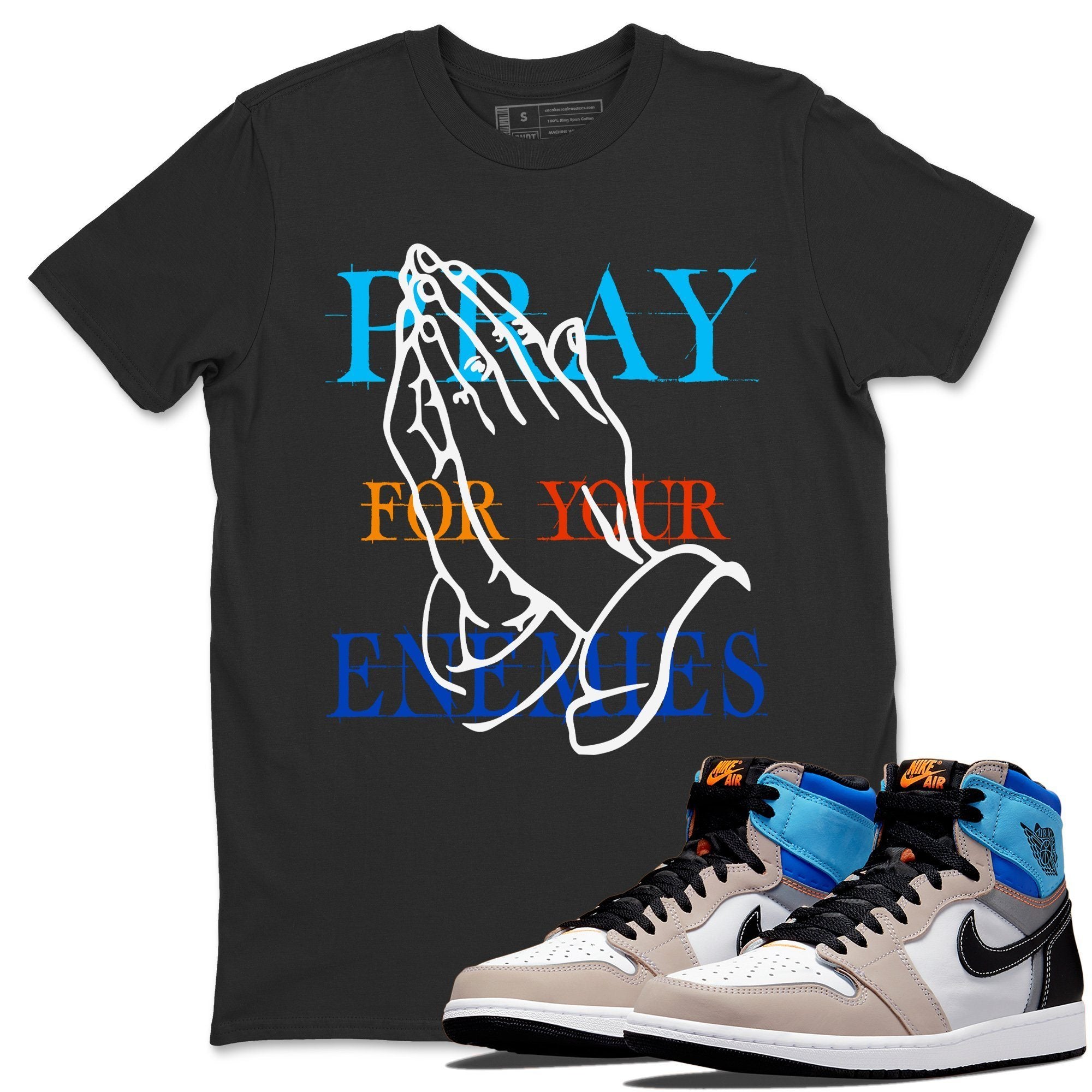 Pray For Your Enemies Unisex Tops - Air Jordan 1 Prototype