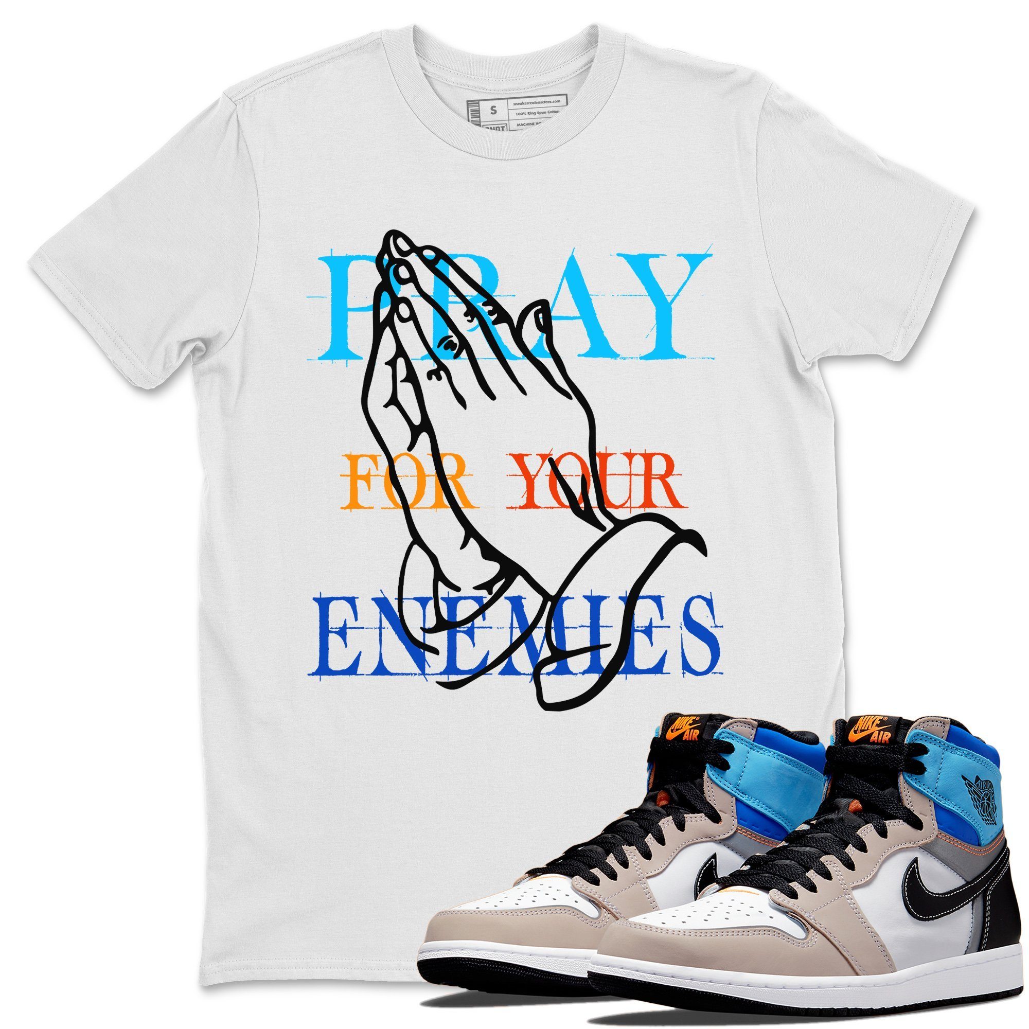 Pray For Your Enemies Unisex Tops - Air Jordan 1 Prototype