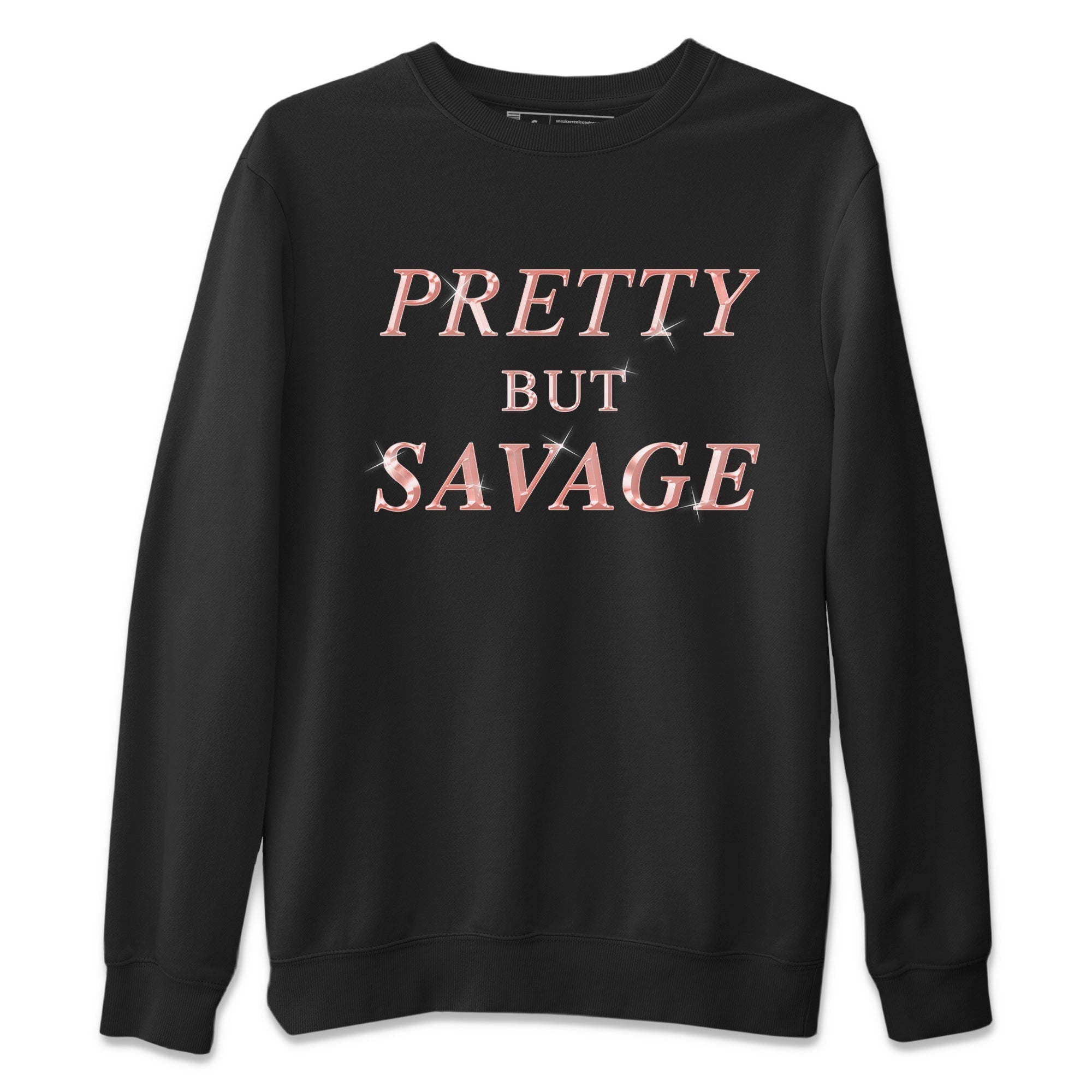 Pretty But Savage snkmatch Tee - Dunk Rose Whisper