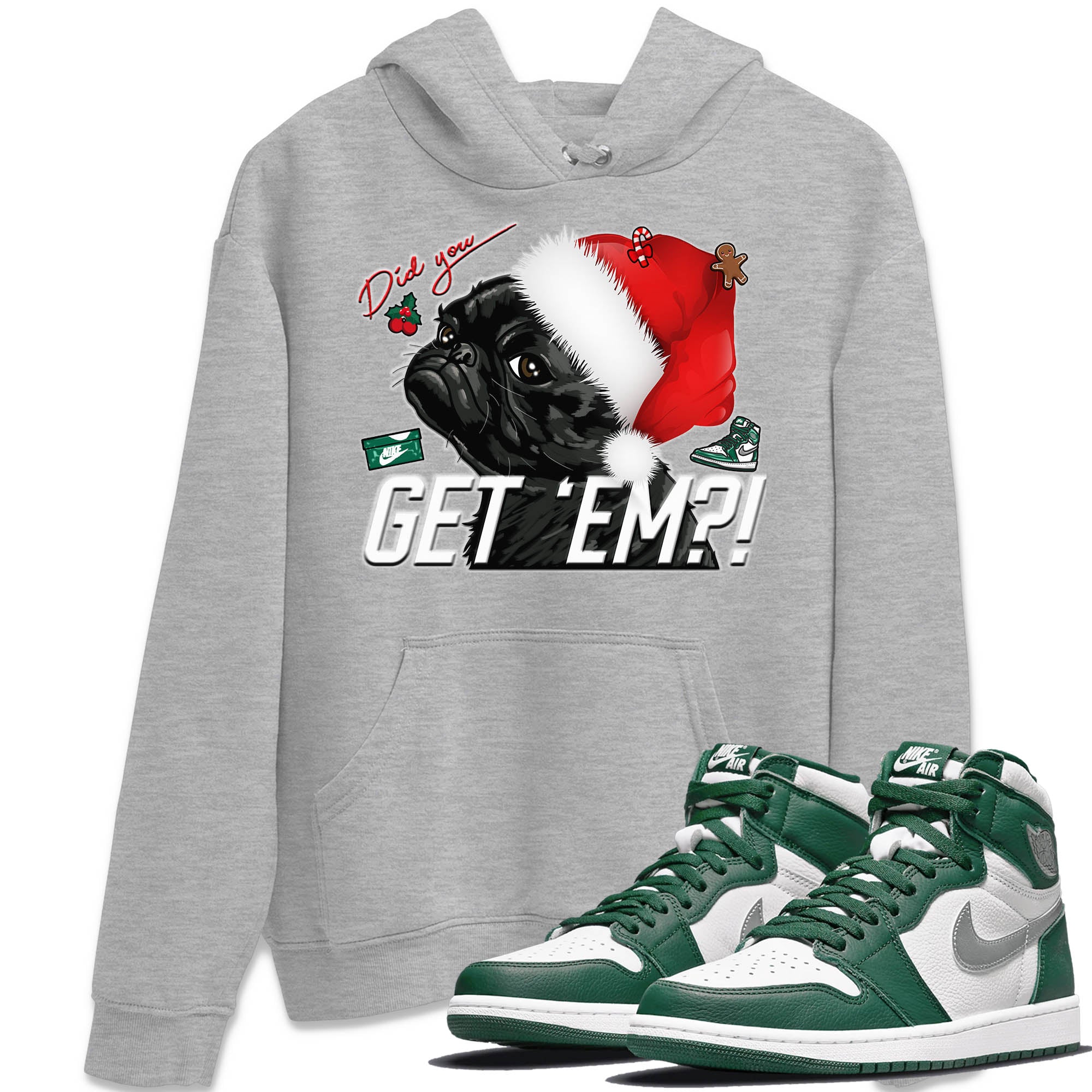Pug Get Em Unisex Tops - Air Jordan 1 Gorge Green