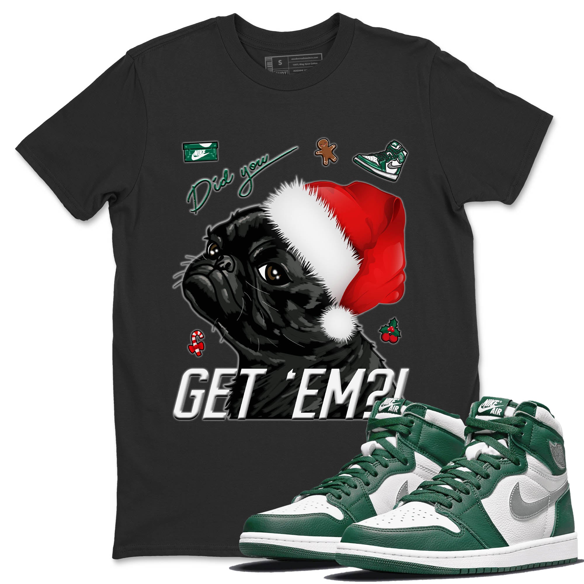 Pug Get Em Unisex Tops - Air Jordan 1 Gorge Green