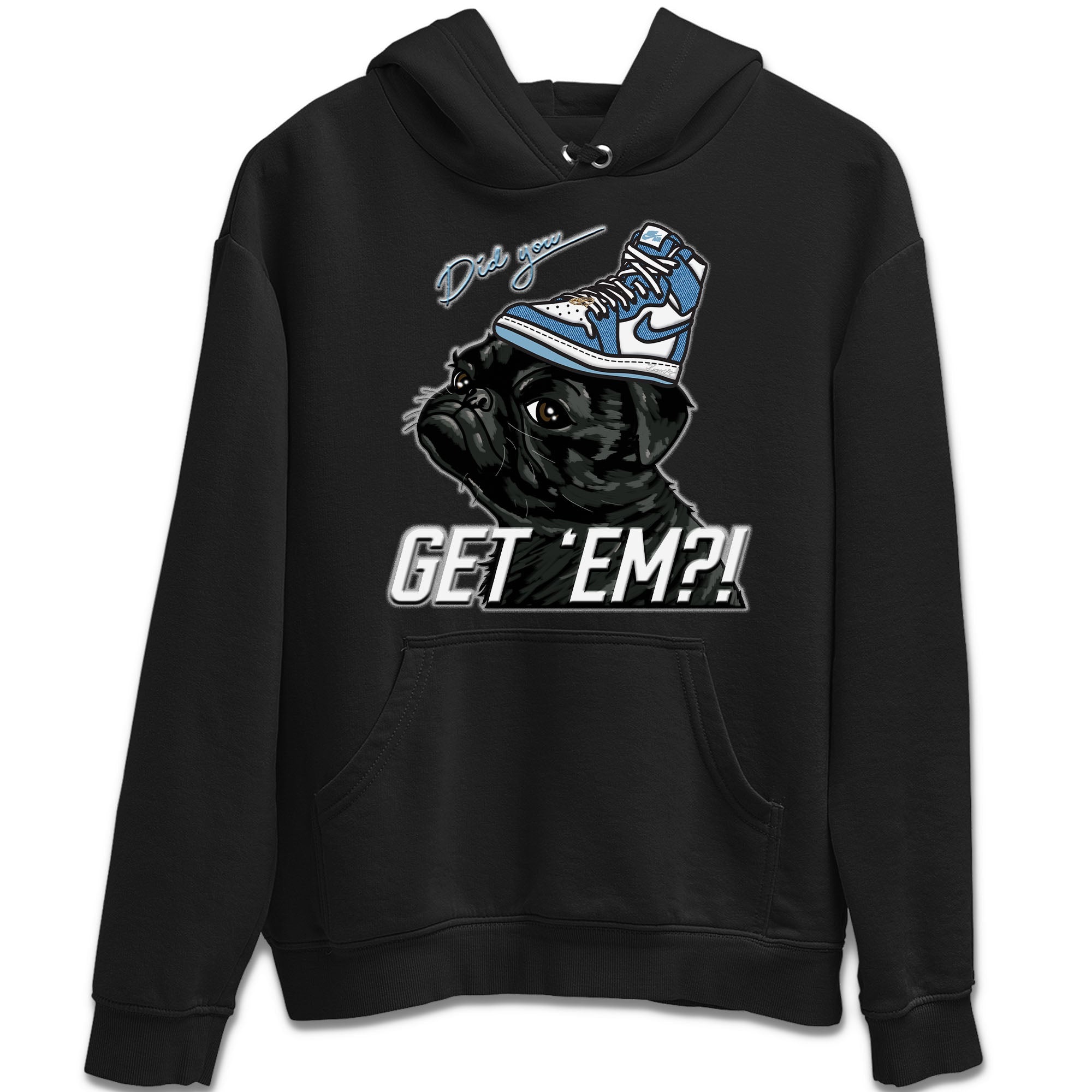 Pug Get Em Unisex Tops - Air Jordan 1 Denim