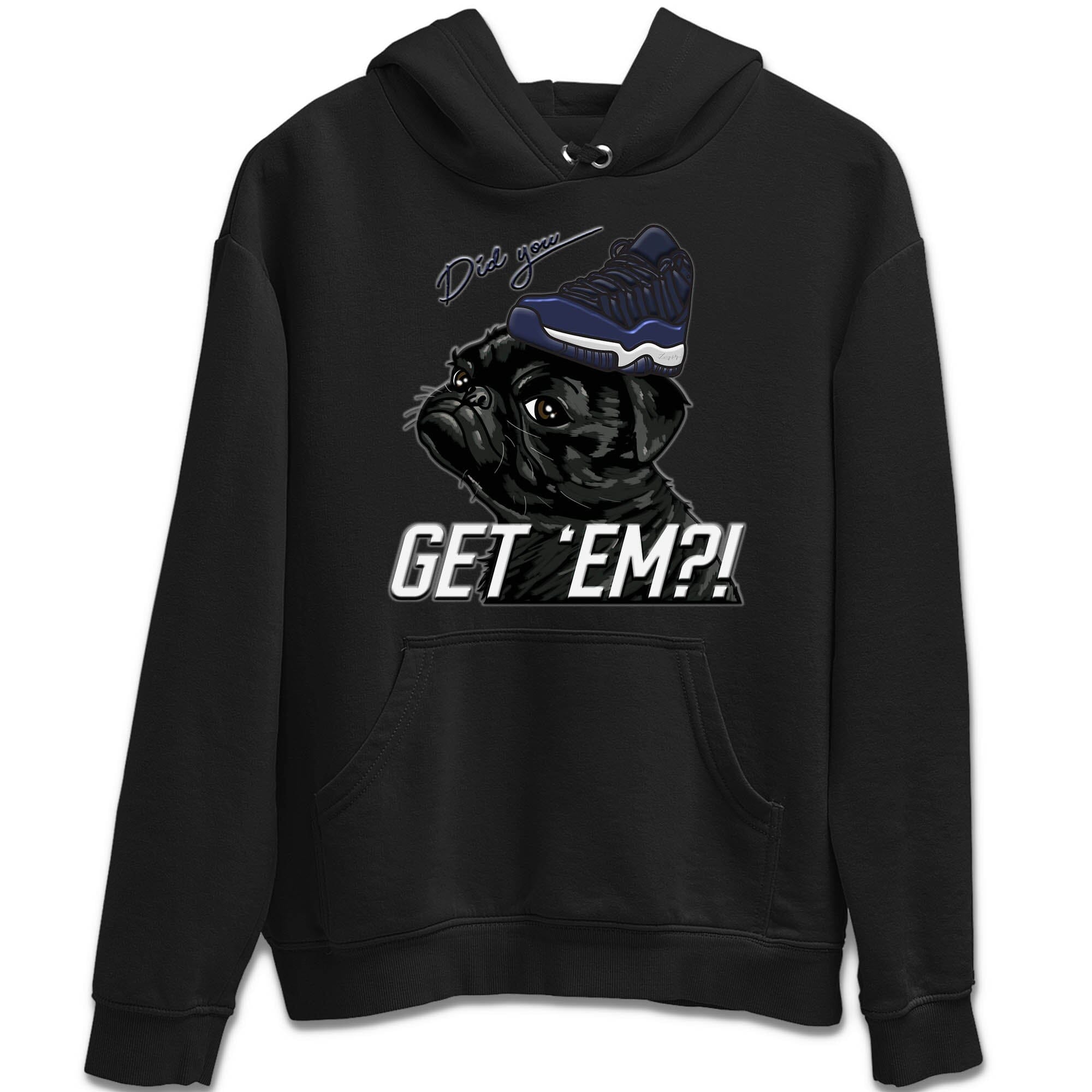 Pug Get Em Unisex Tops - Air Jordan 11 Midnight Navy