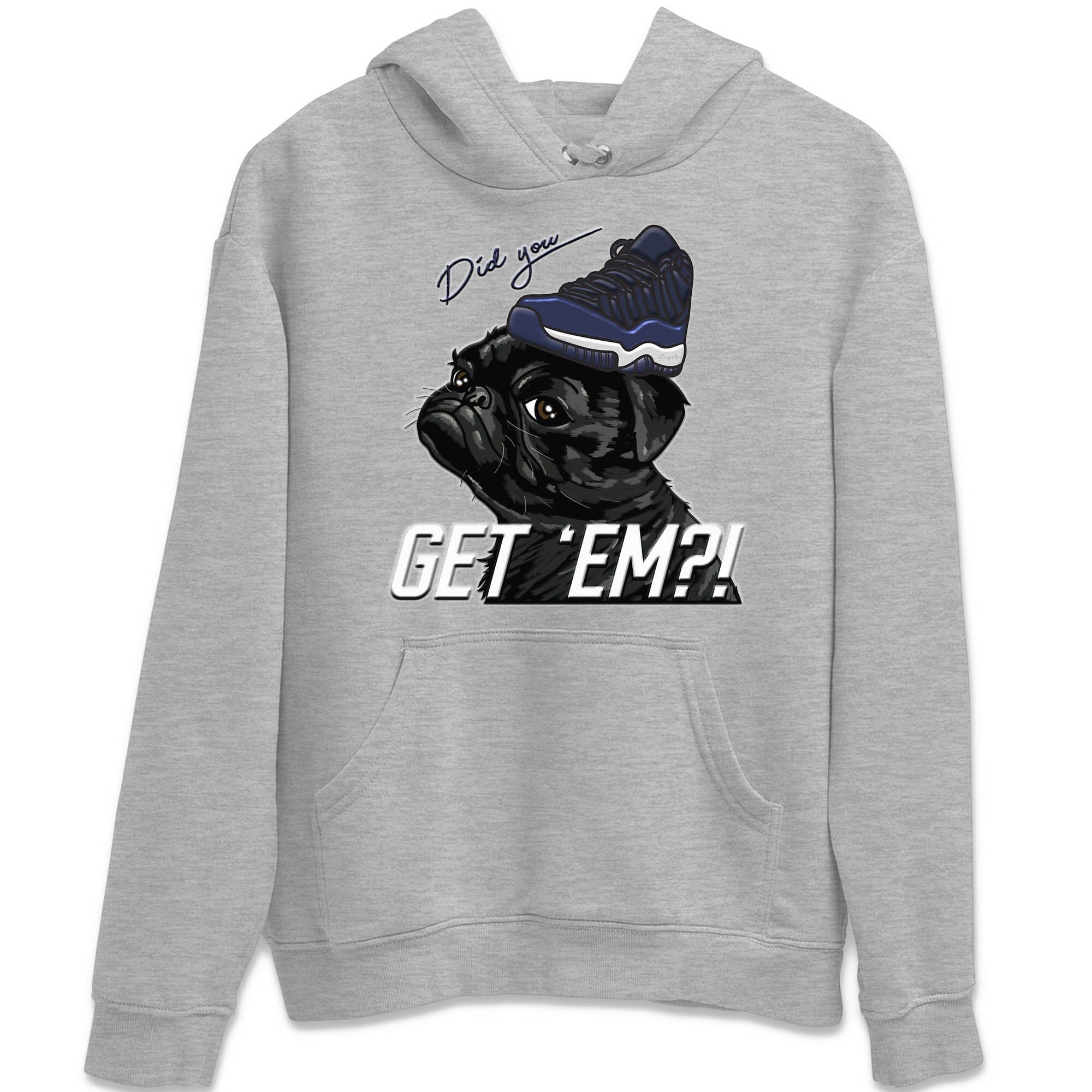 Pug Get Em Unisex Tops - Air Jordan 11 Midnight Navy