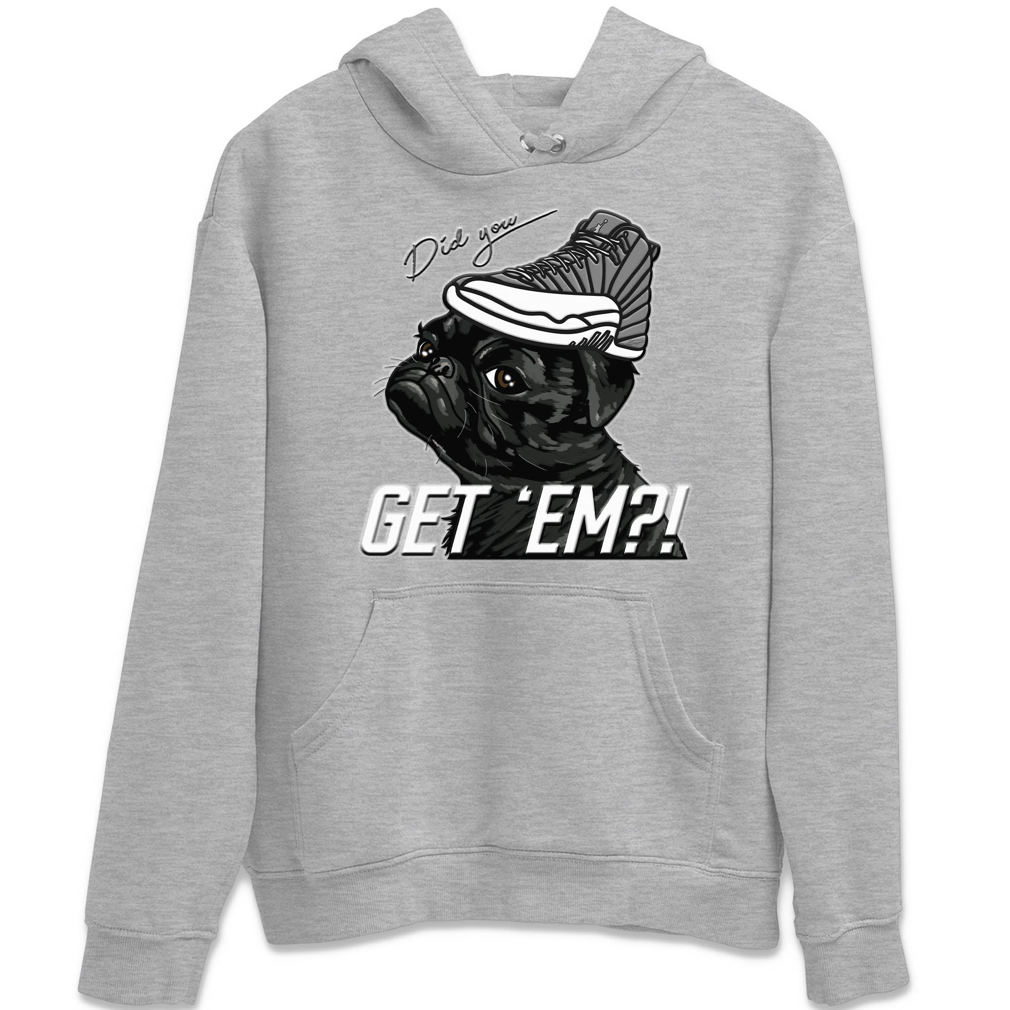 Pug Get Em Unisex Tops - Air Jordan 12 Stealth