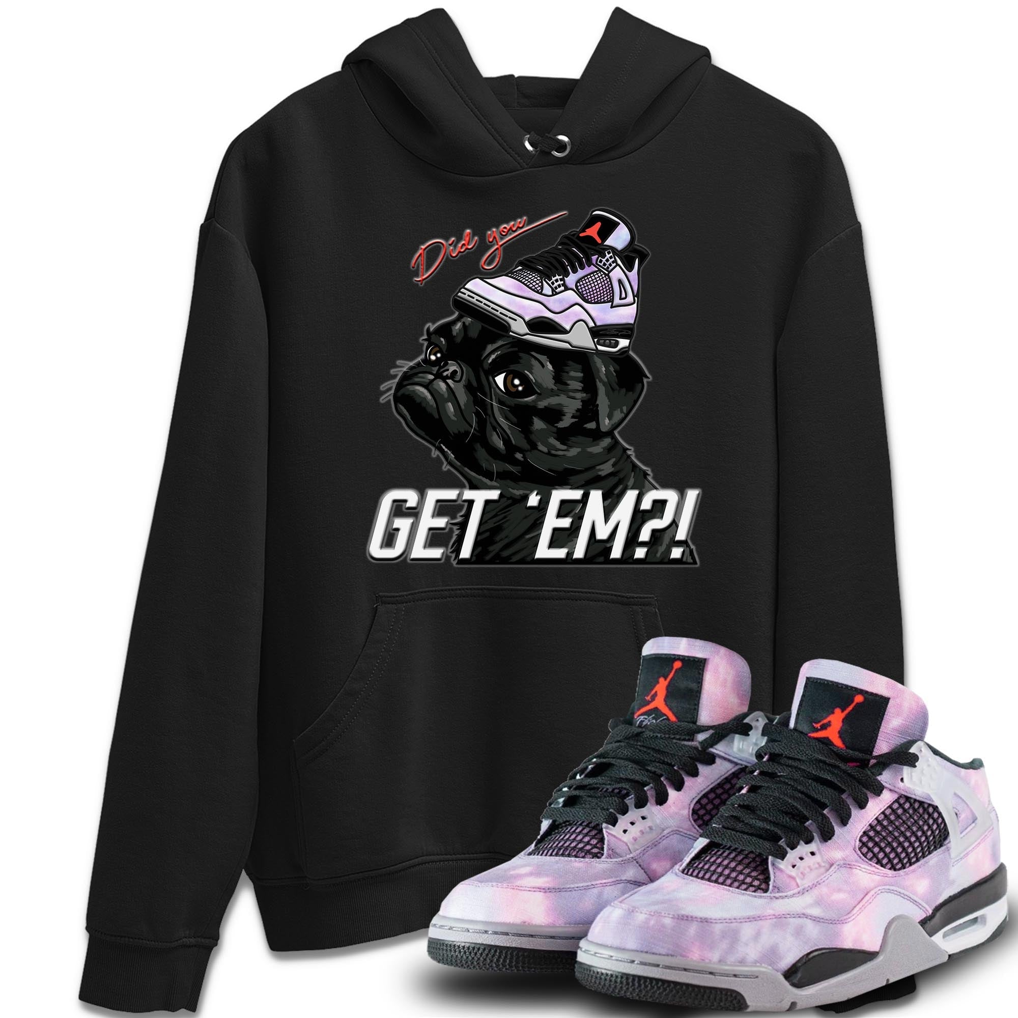 Pug Get Em Unisex Tops - Air Jordan 4 Zen Master