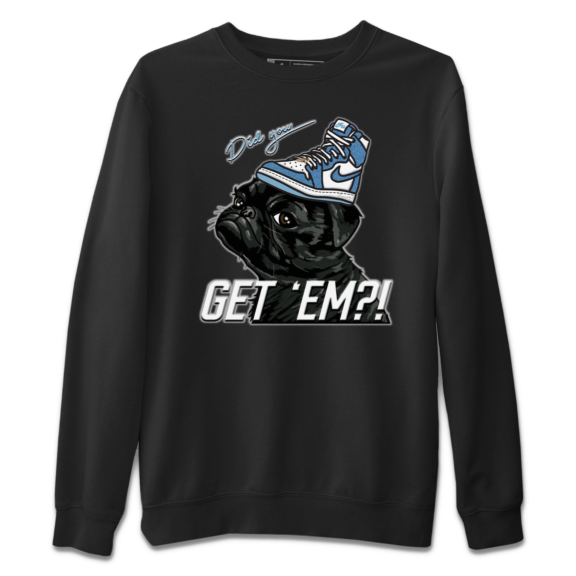 Pug Get Em Unisex Tops - Air Jordan 1 Denim