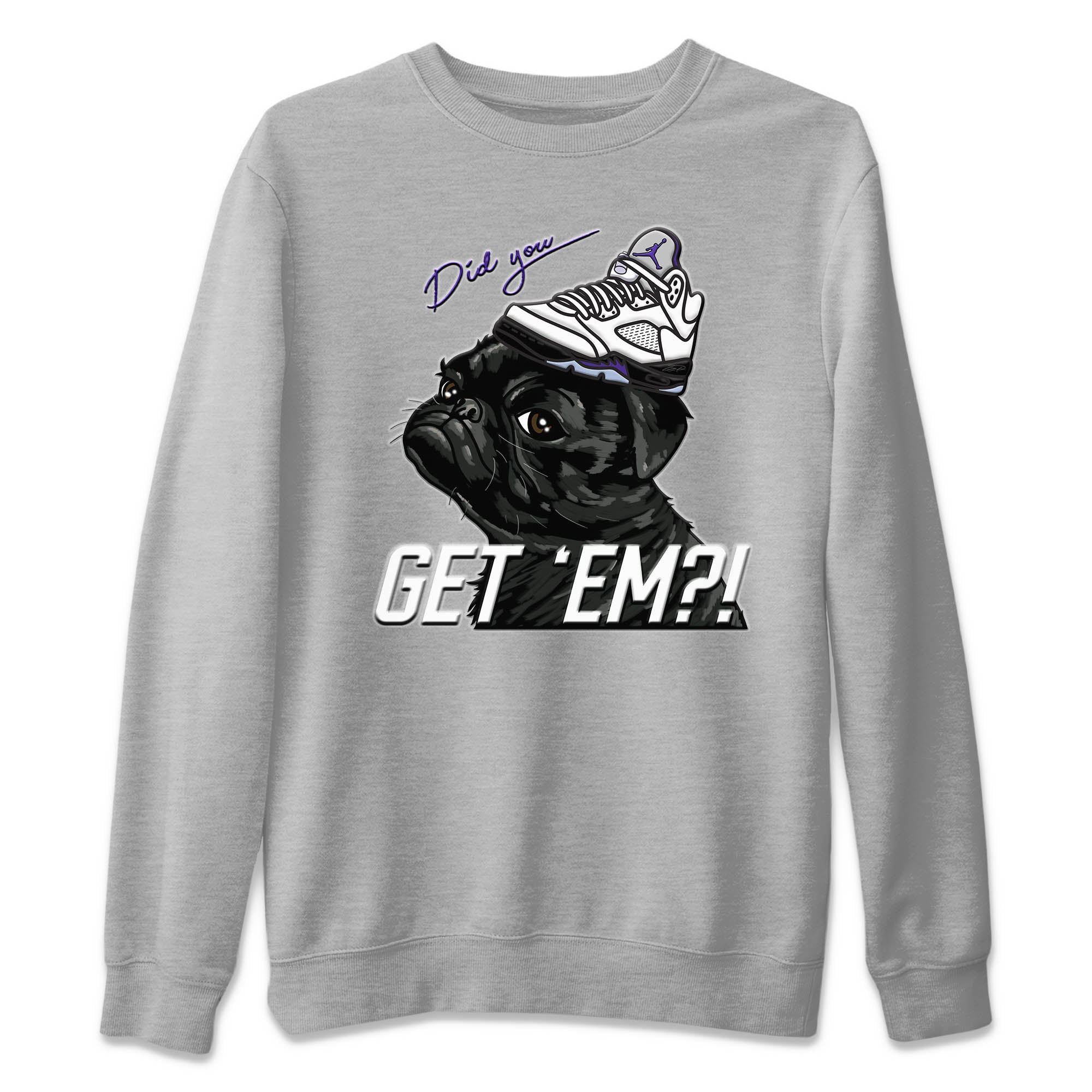 Pug Get Em Unisex Tops - Air Jordan 5 Concord