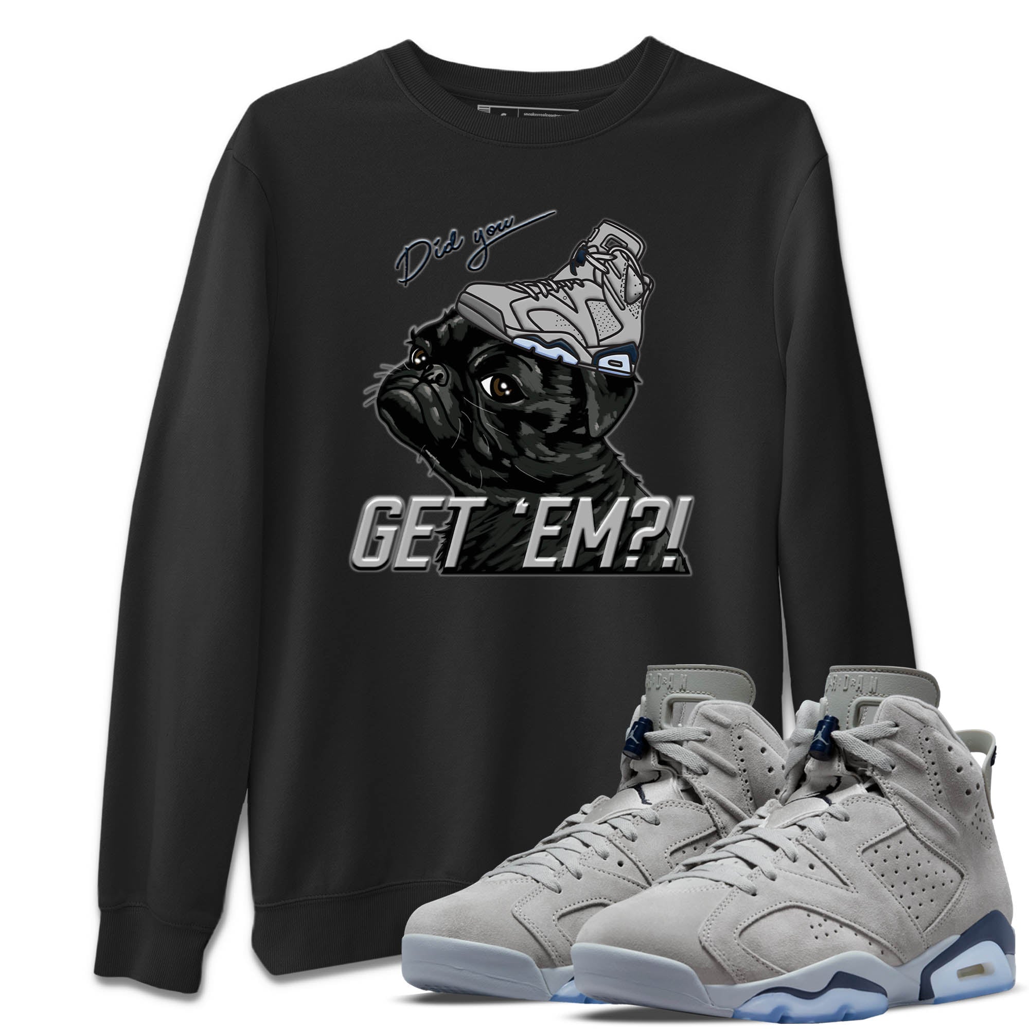 Pug Get Em Unisex Tops - Air Jordan 6 Georgetown