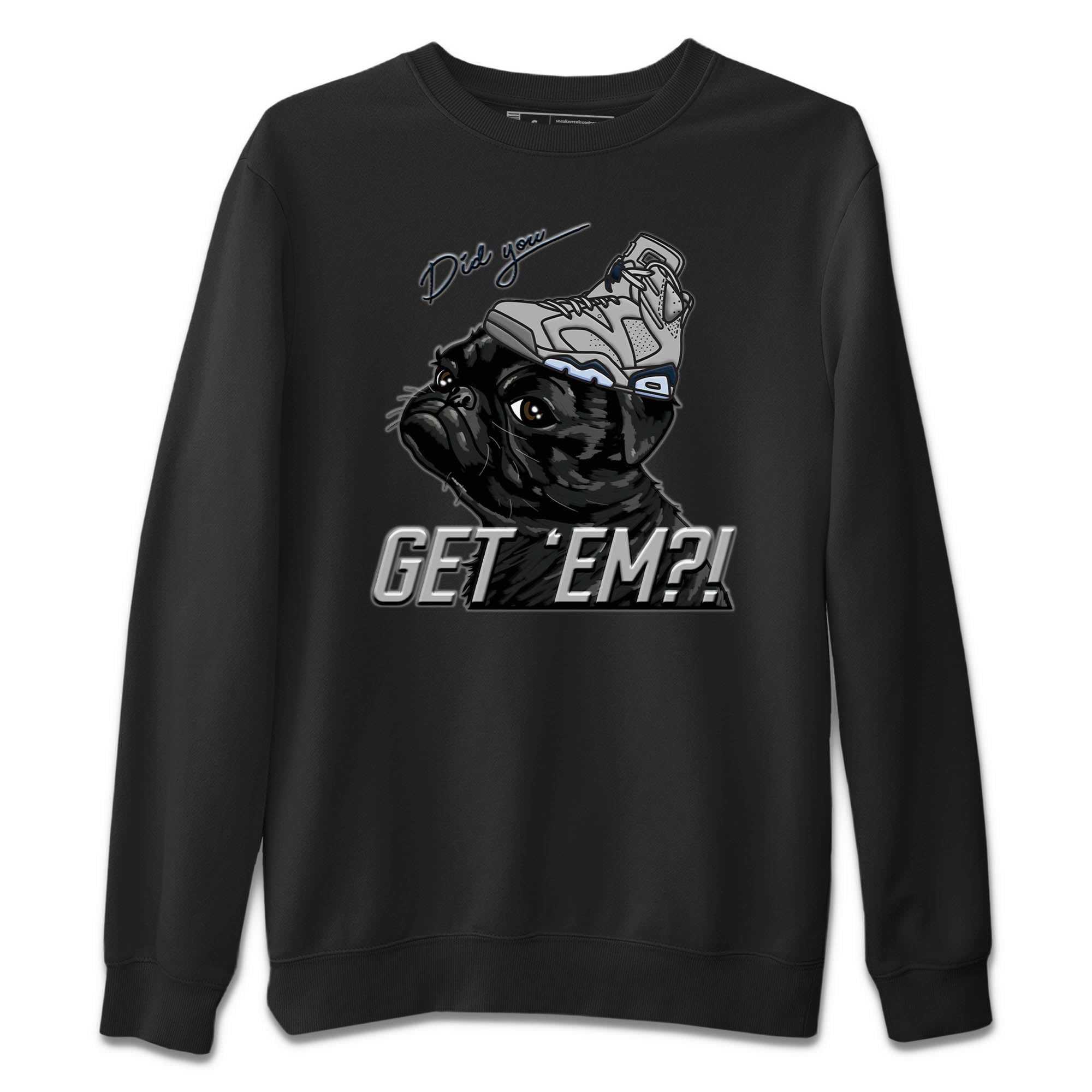 Pug Get Em Unisex Tops - Air Jordan 6 Georgetown