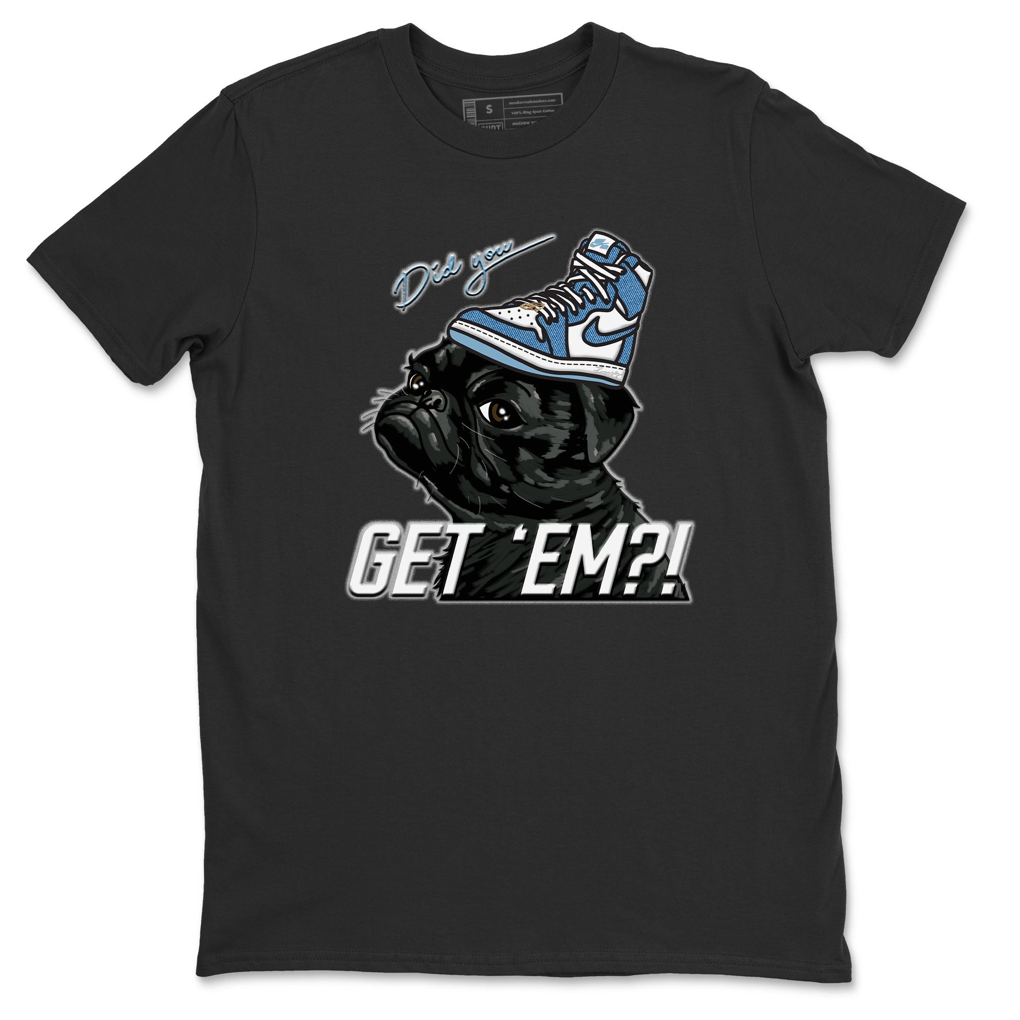 Pug Get Em Unisex Tops - Air Jordan 1 Denim