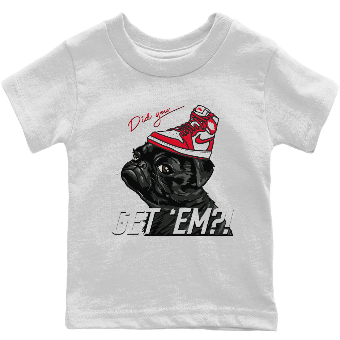 Pug Get Em Kids Tops - Air Jordan 1 Newstalgia
